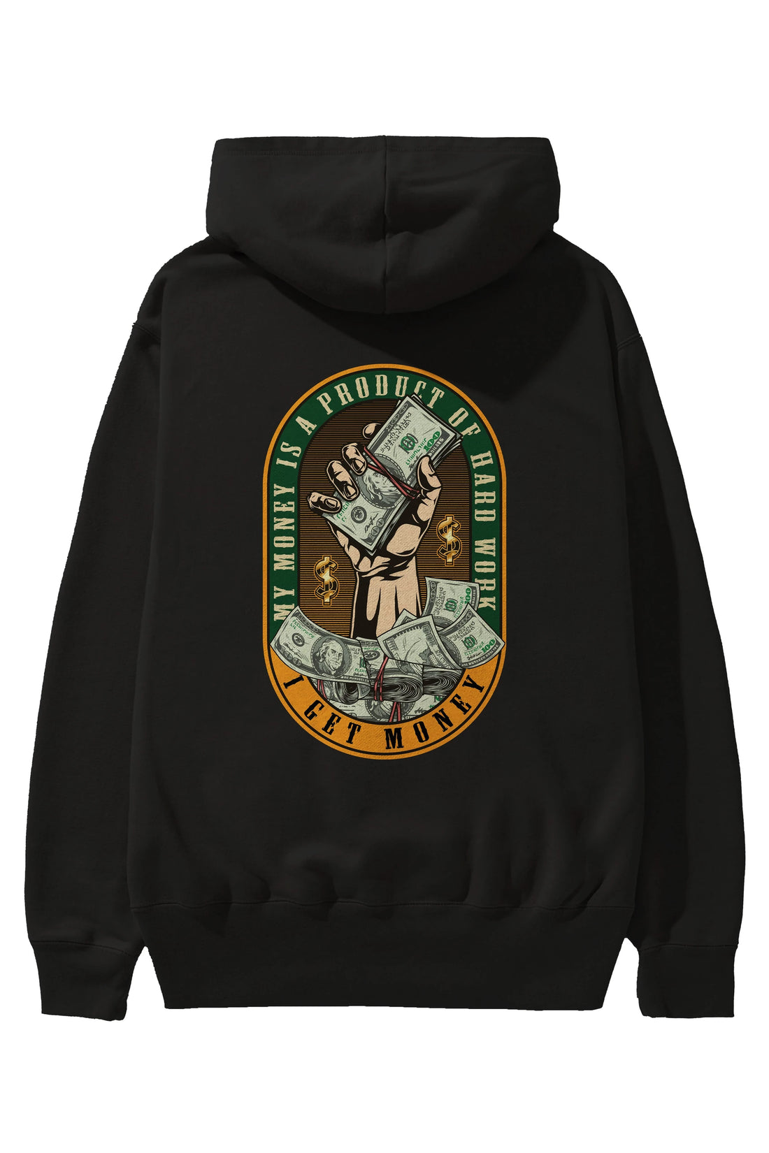 I Get Money Arka Baskılı Hoodie Oversize Kapüşonlu Sweatshirt Erkek Kadın Unisex