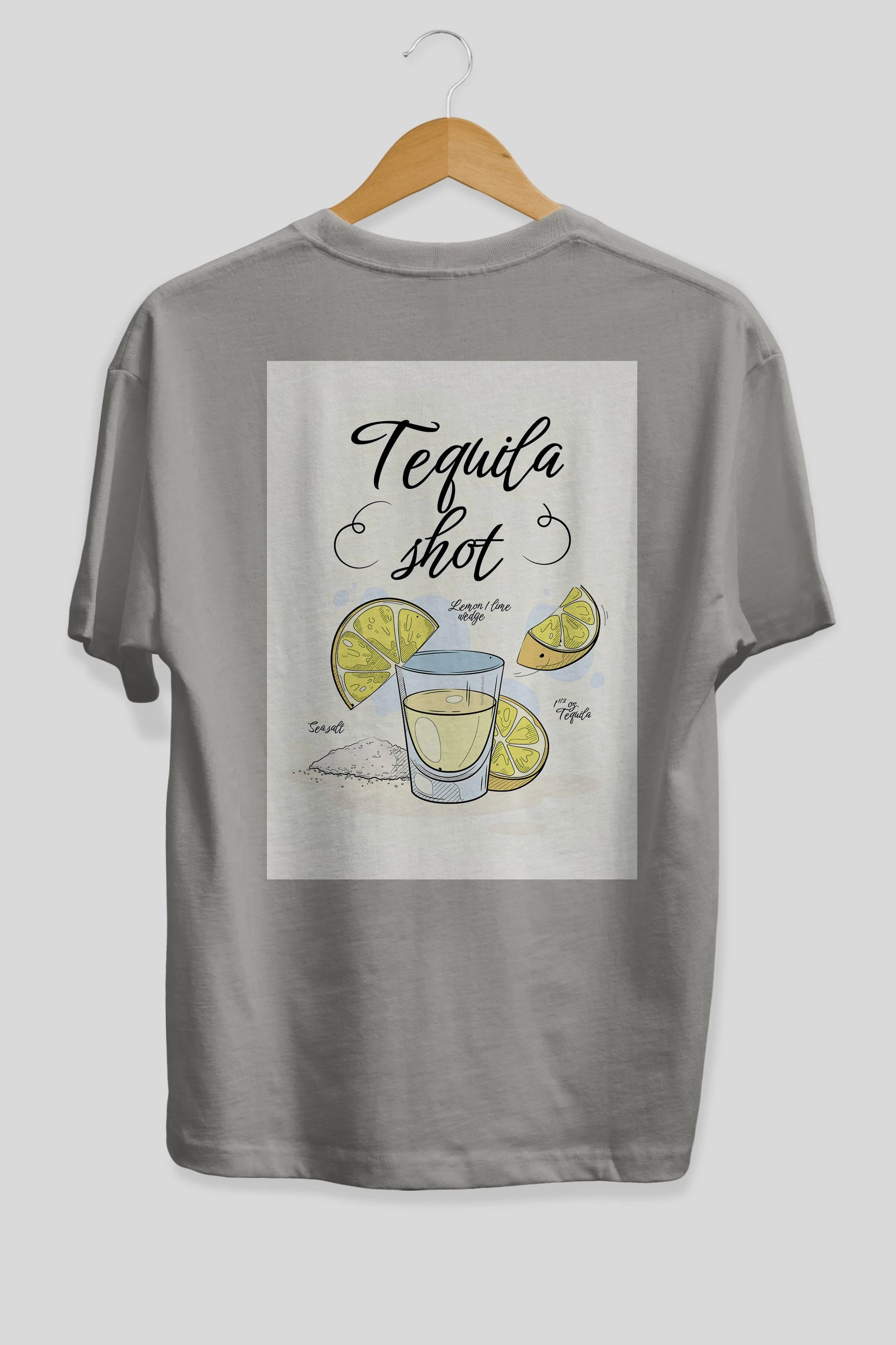 Tequila Shot Arka Baskılı Oversize t-shirt Erkek Kadın Unisex %100 Pamuk Bisiklet Yaka tişort