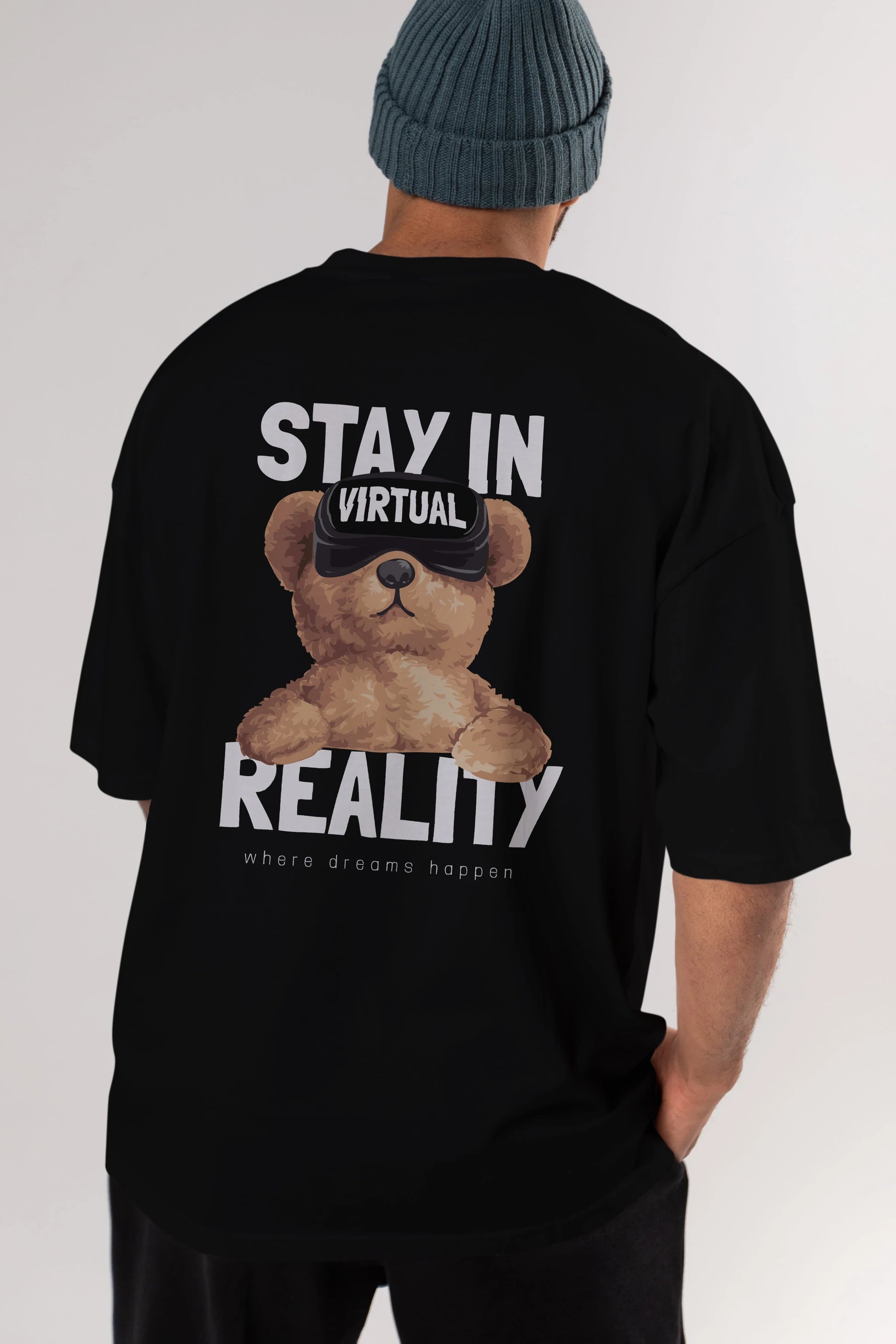 Teddy Stay In Reality Arka Baskılı Oversize t-shirt Erkek Kadın Unisex %100 Pamuk