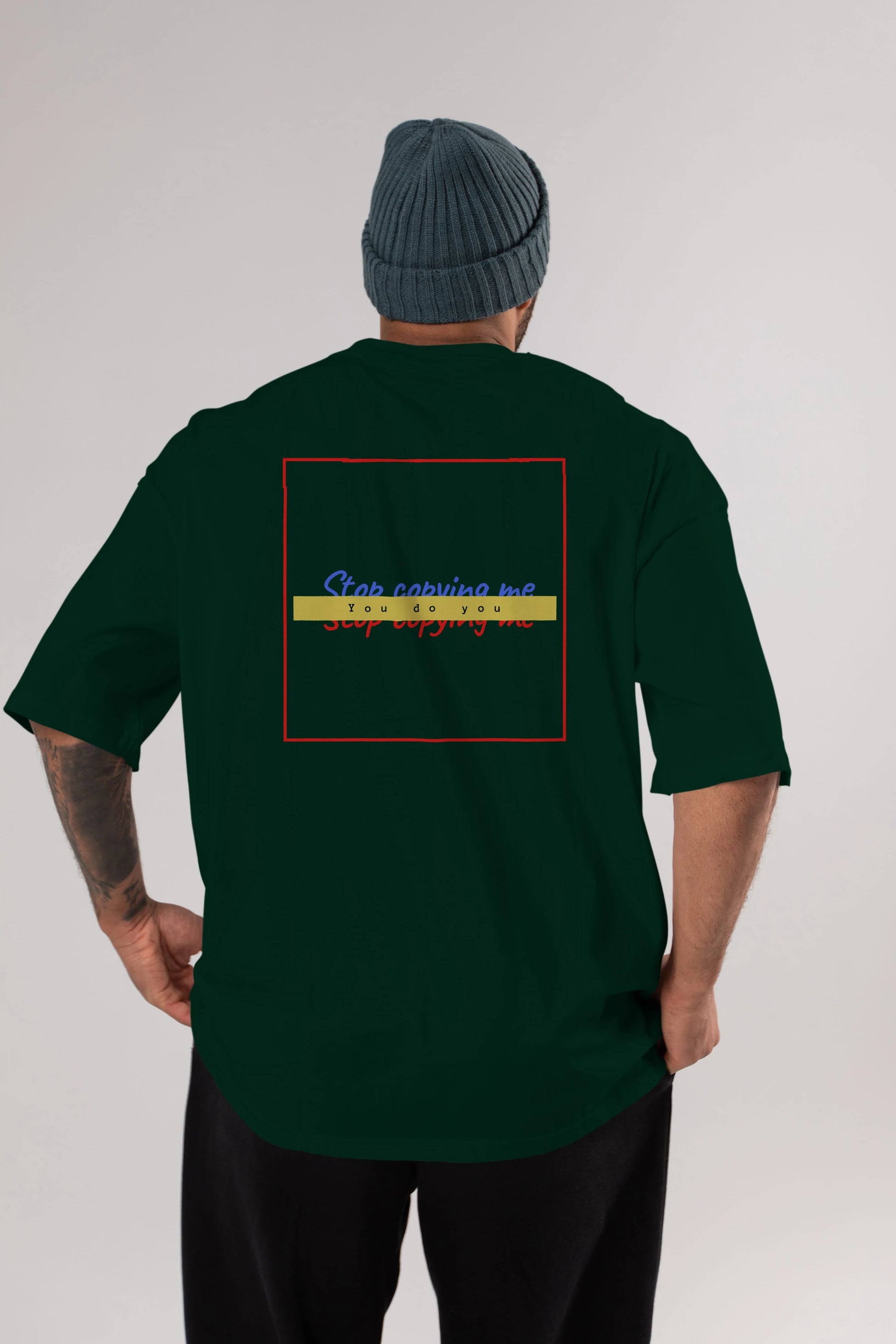 Stop Copying Me Arka Baskılı Oversize t-shirt Erkek Kadın Unisex