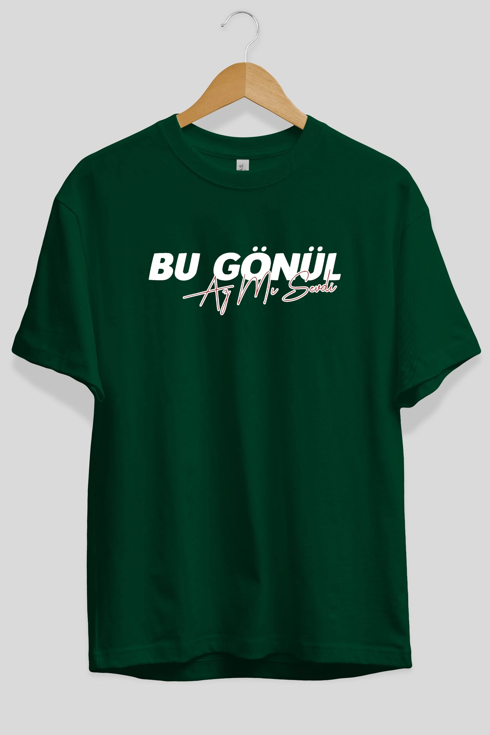 Bu Gönül Az Mı Sevdi Ön Baskılı Oversize t-shirt %100 pamuk Erkek Kadın Unisex