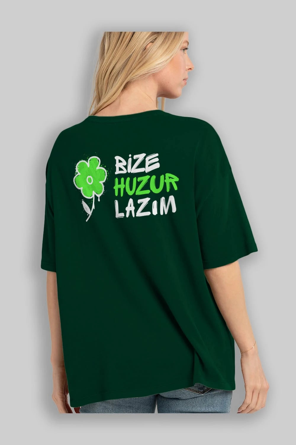 Bize Huzur Lazım Arka Baskılı Oversize t-shirt Erkek Kadın Unisex