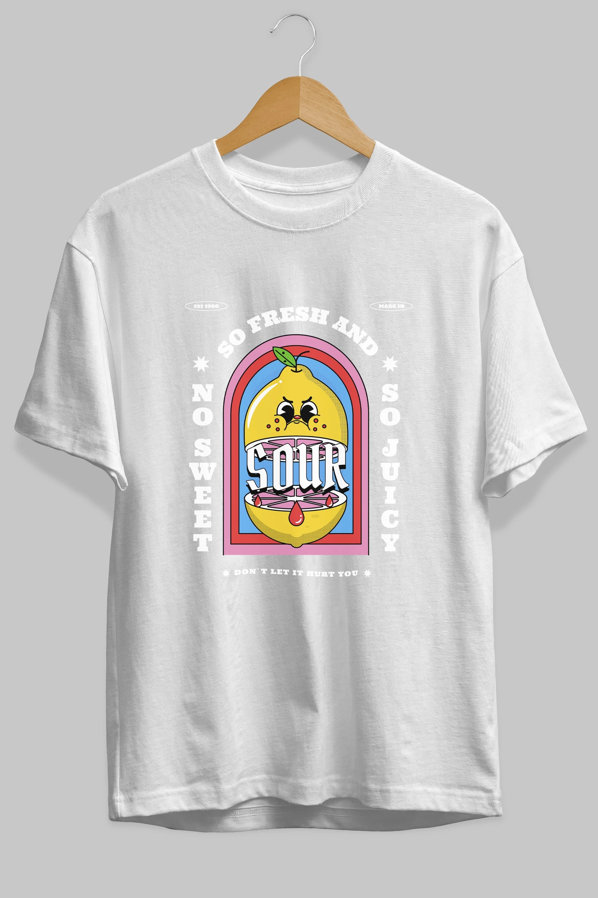 So Fresh And Sour Ön Baskılı Oversize t-shirt Erkek Kadın Unisex