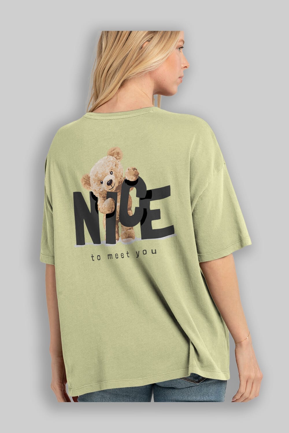 Teddy Nıce To Meet You Arka Baskılı Oversize t-shirt Erkek Kadın Unisex %100 Pamuk