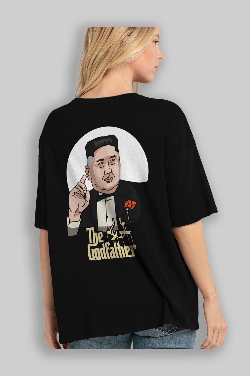 Godfather Jong Un Arka Baskılı Oversize t-shirt Erkek Kadın Unisex %100 Pamuk tişort