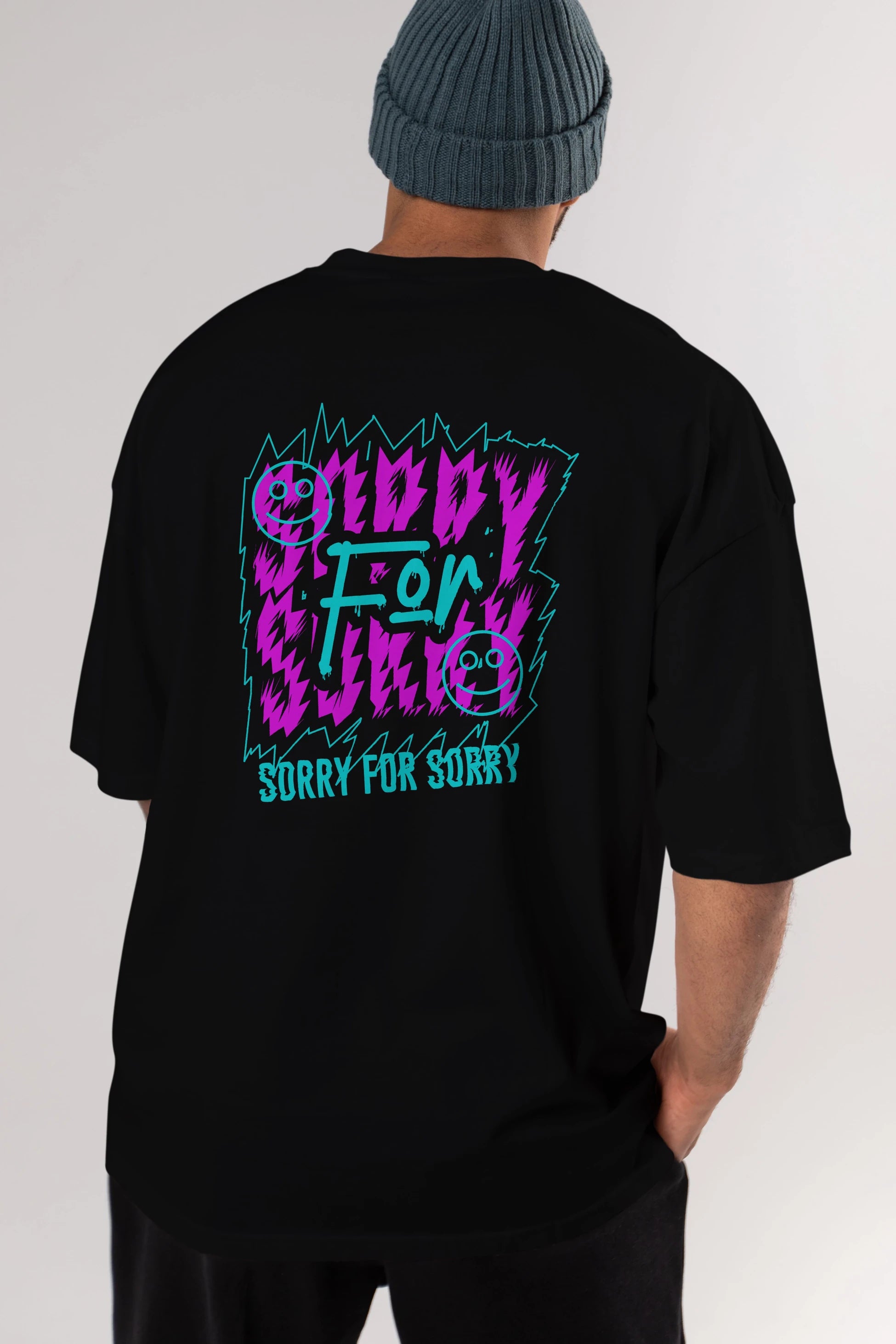Sorry for Sorry Arka Baskılı Oversize t-shirt Erkek Kadın Unisex