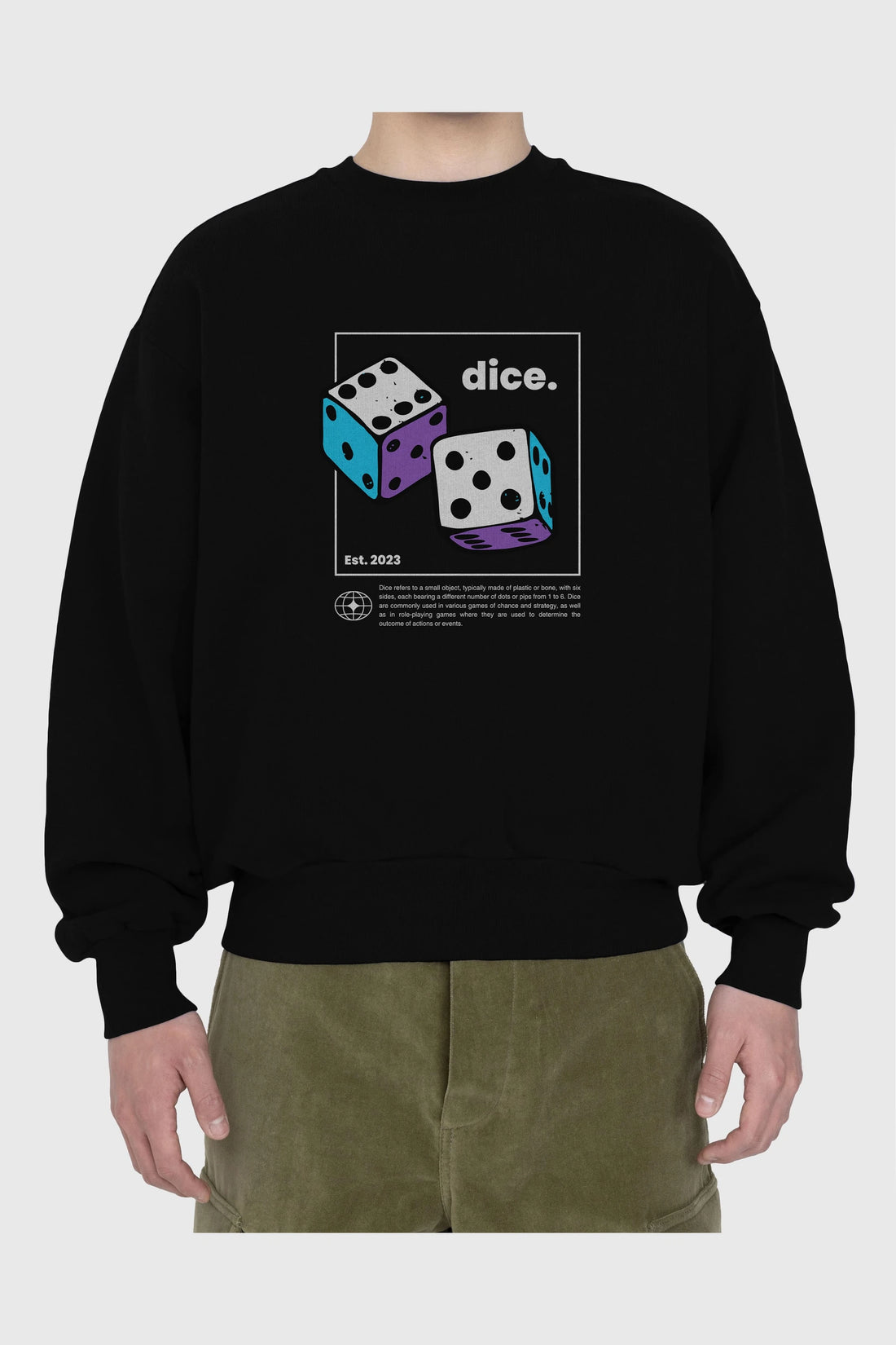 Dice Yazılı Ön Baskılı Oversize Sweatshirt Erkek Kadın Unisex