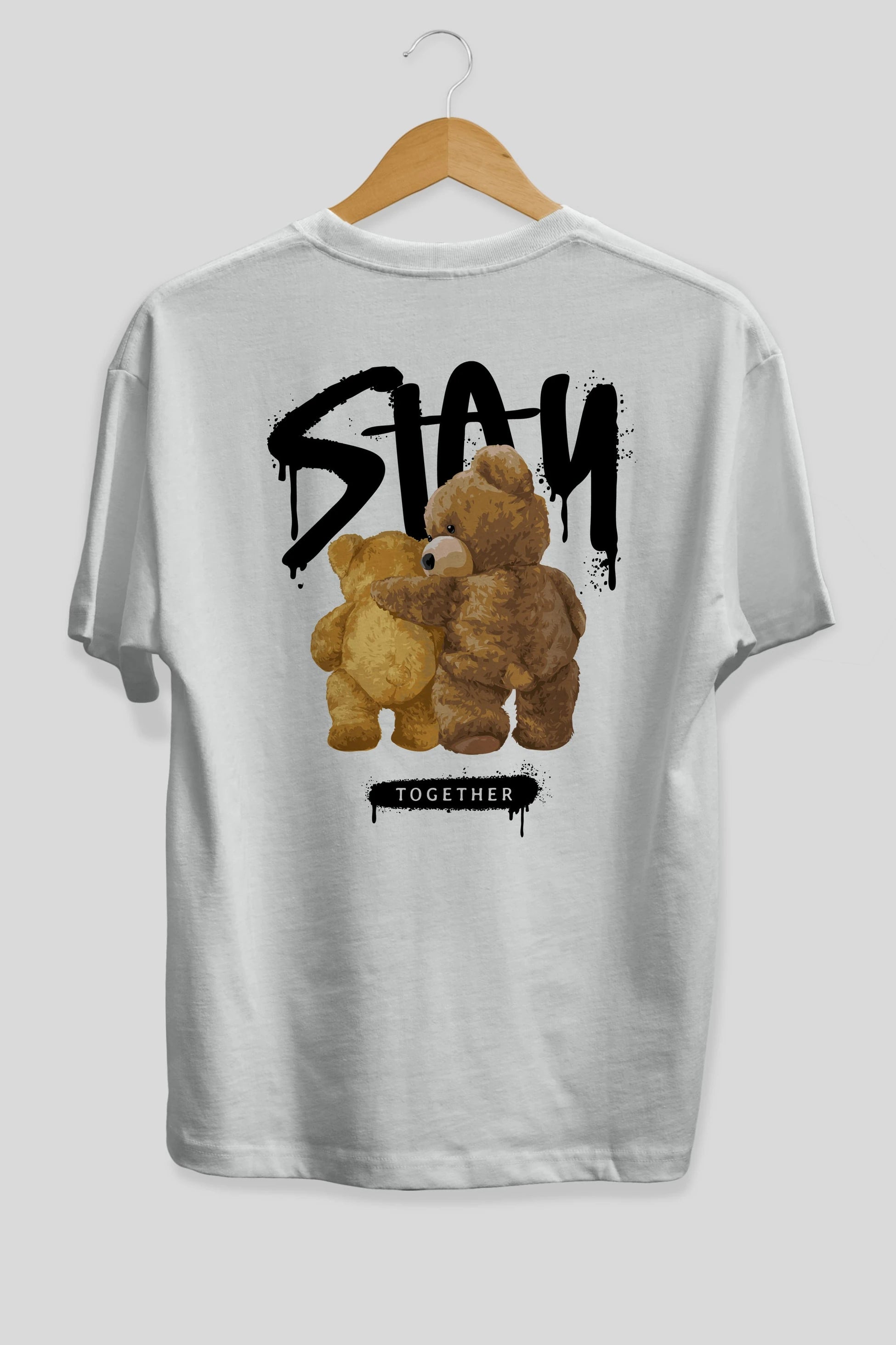 Stay Together Bear Arka Baskılı Oversize t-shirt Erkek Kadın Unisex