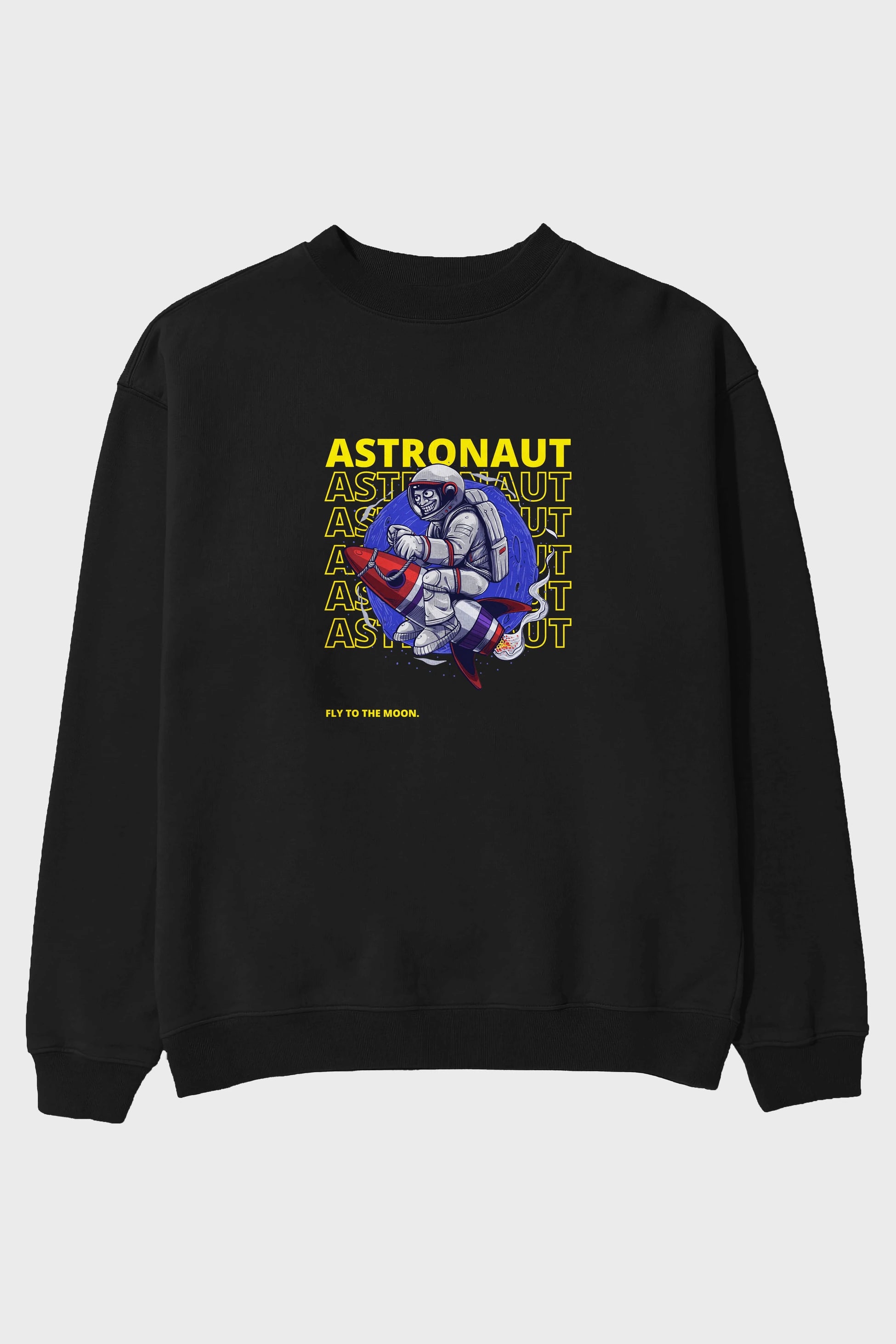 Astronaut Fly to the Moon Yazılı Ön Baskılı Oversize Sweatshirt Erkek Kadın Unisex