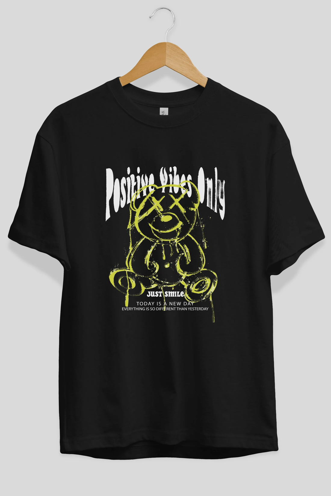 Positive Vibes Only Bear Ön Baskılı Oversize t-shirt Erkek Kadın Unisex