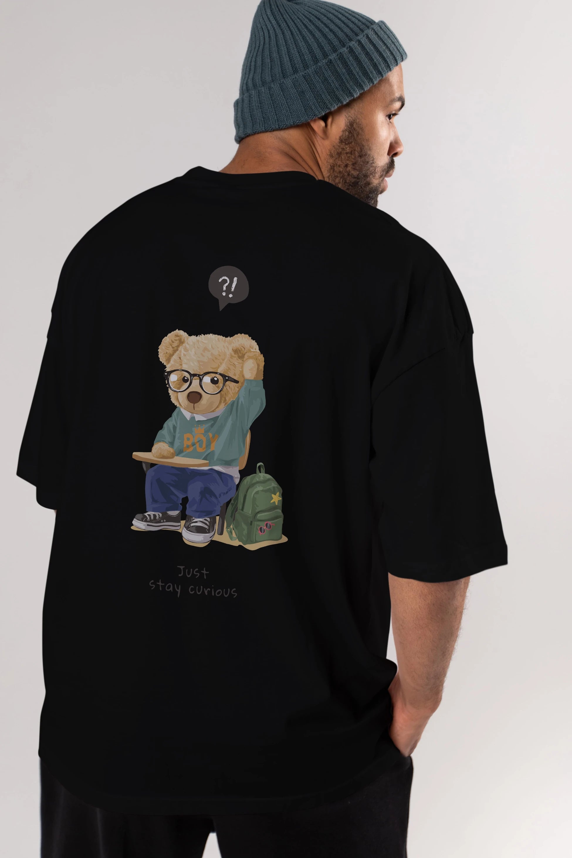 Teddy Bear Just Stay Curious Arka Baskılı Oversize t-shirt Erkek Kadın Unisex %100 Pamuk