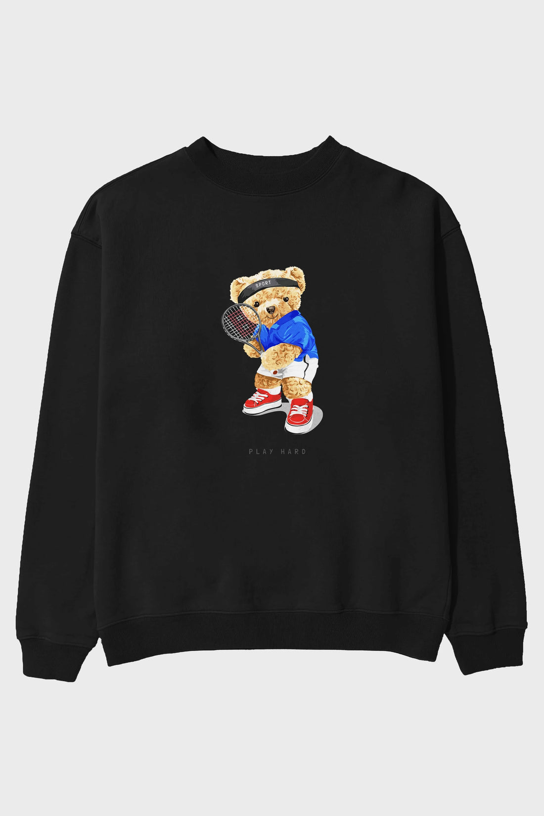 Teddy Bear Play Hard Ön Baskılı Oversize Sweatshirt Erkek Kadın Unisex