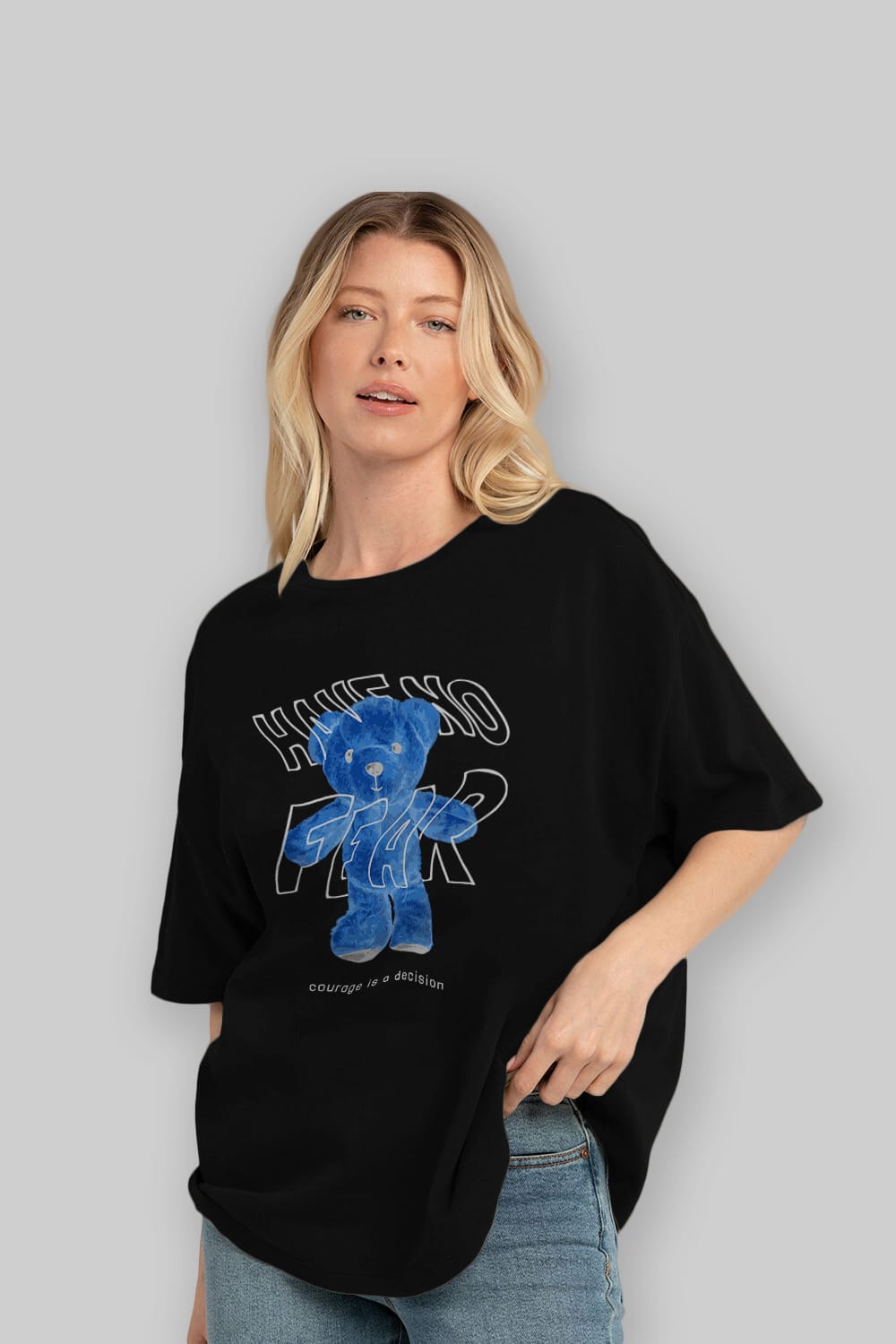 Have no Fear Bear Ön Baskılı Oversize t-shirt Erkek Kadın Unisex