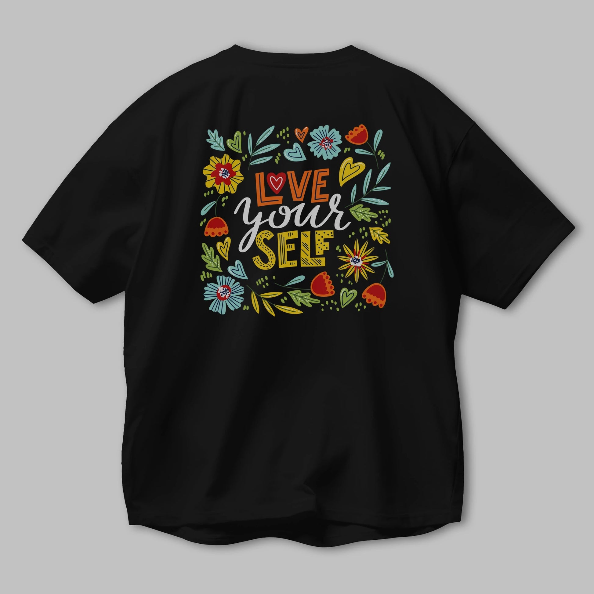 Love Yourself Yazılı Arka Baskılı Oversize t-shirt Erkek Kadın Unisex
