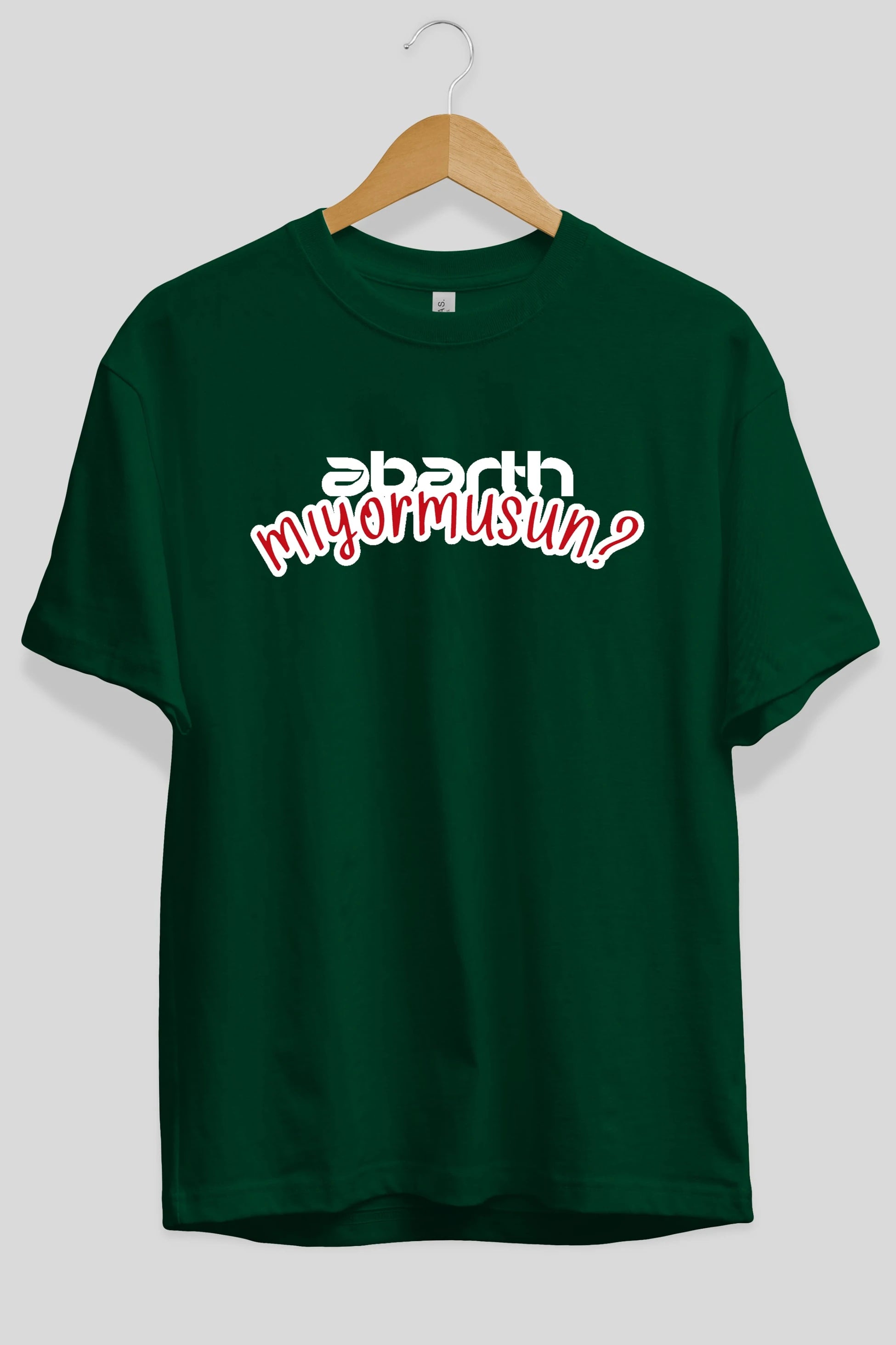 Abarth  Mıyormusun Ön Baskılı Oversize t-shirt %100 pamuk Erkek Kadın Unisex
