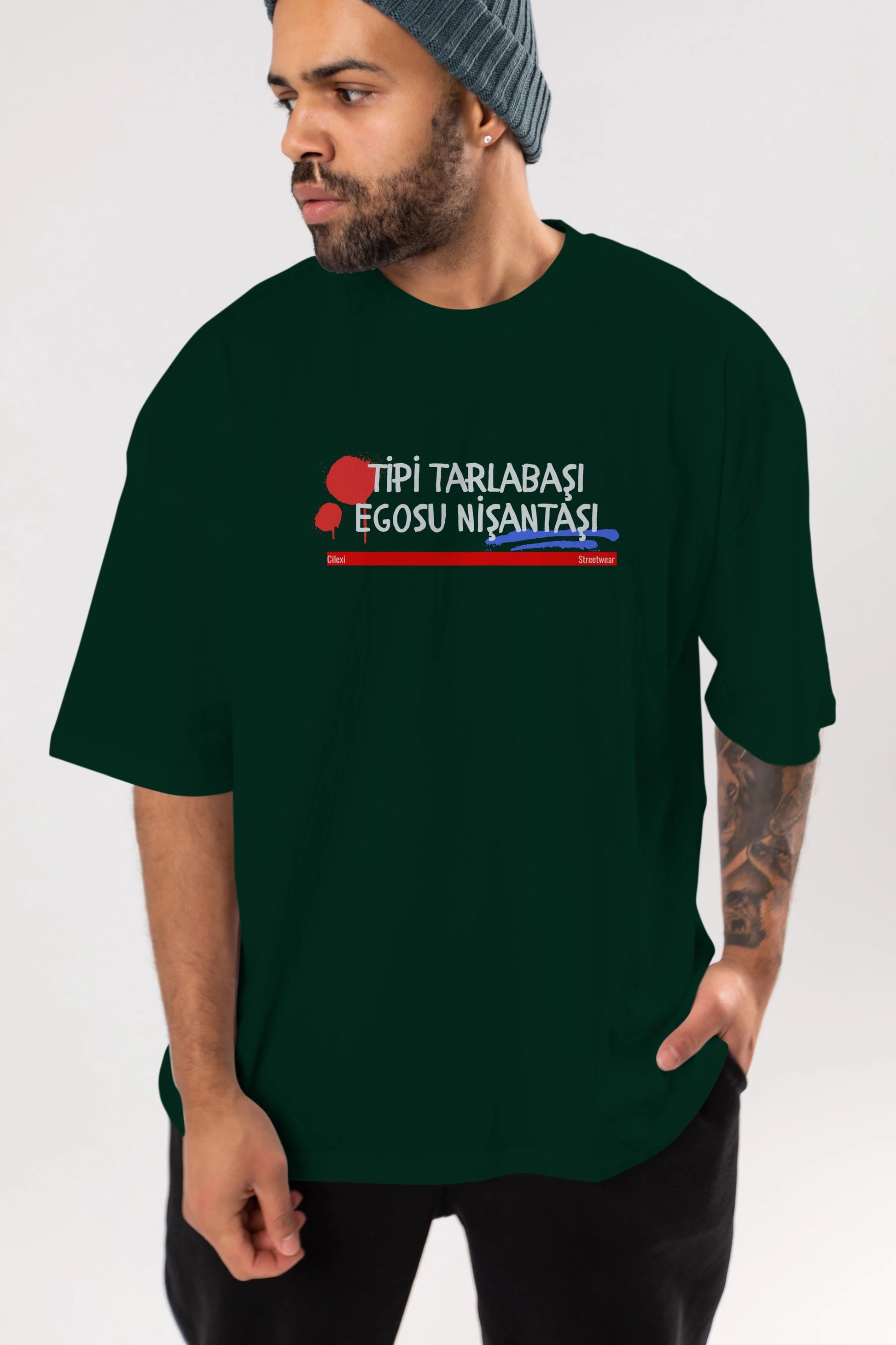 Tipi Tarlabaşı , Egosu Nişantaşı Yazılı Ön Baskılı Oversize t-shirt Erkek Kadın Unisex