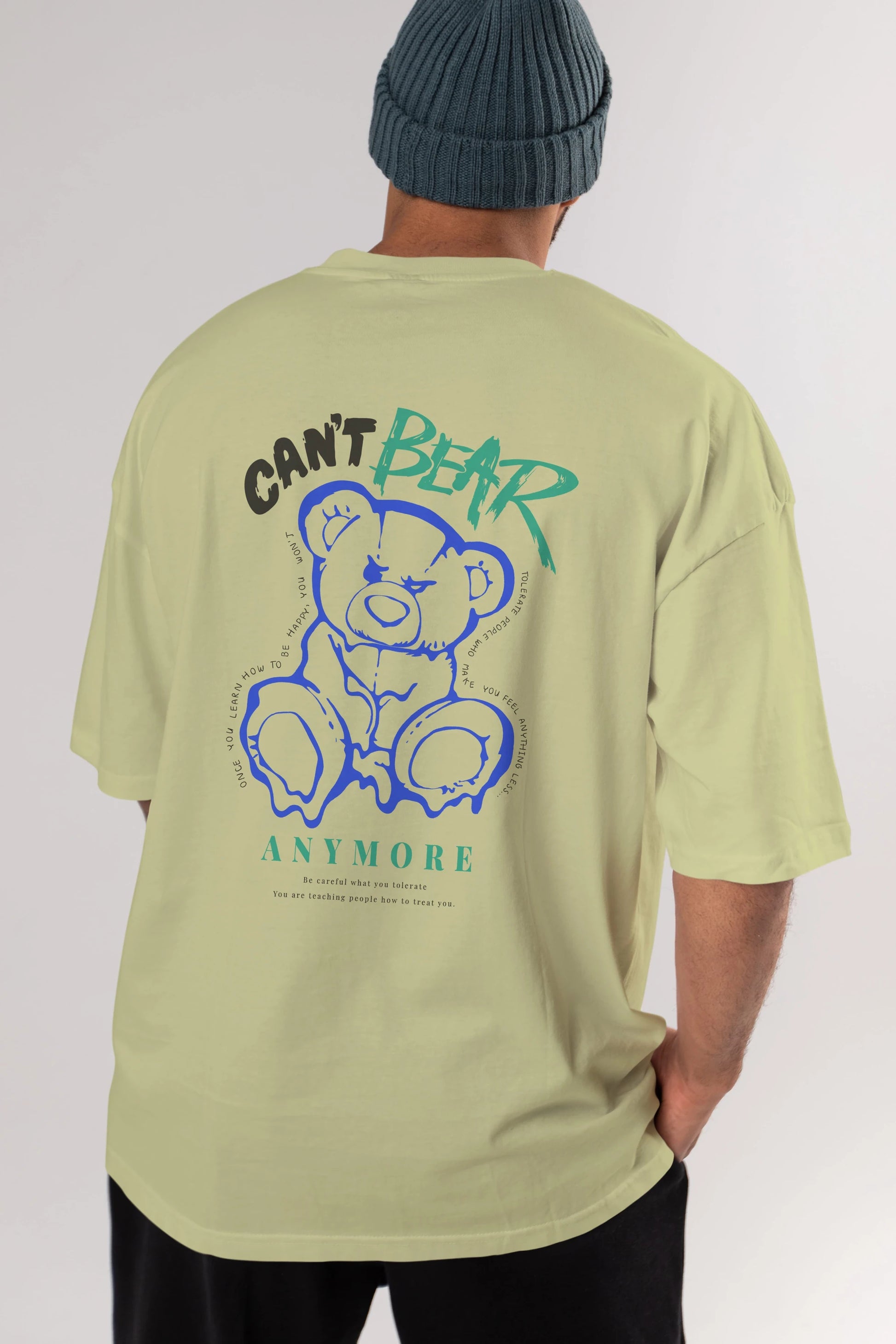 Cant Bear Anymore Arka Baskılı Oversize t-shirt Erkek Kadın Unisex