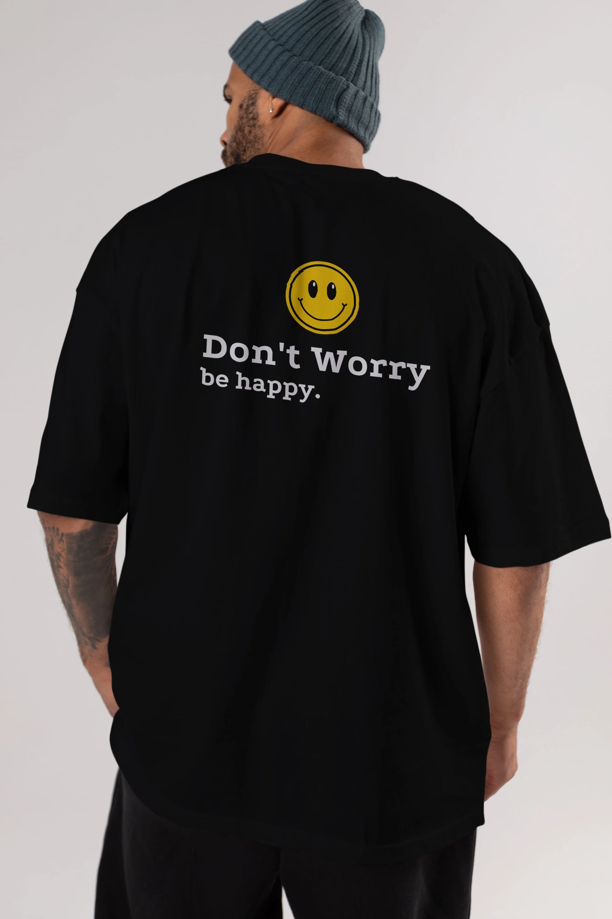 Don't Worry Be Happy Yazılı Arka Baskılı Oversize t-shirt Erkek Kadın Unisex