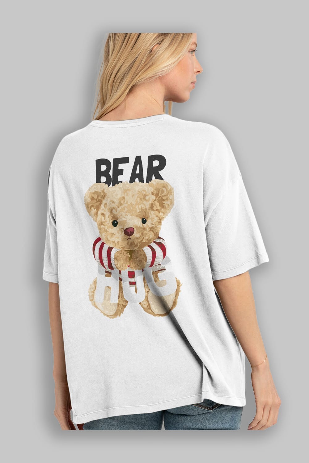 Teddy Bear Hug Arka Baskılı Oversize t-shirt Erkek Kadın Unisex %100 Pamuk