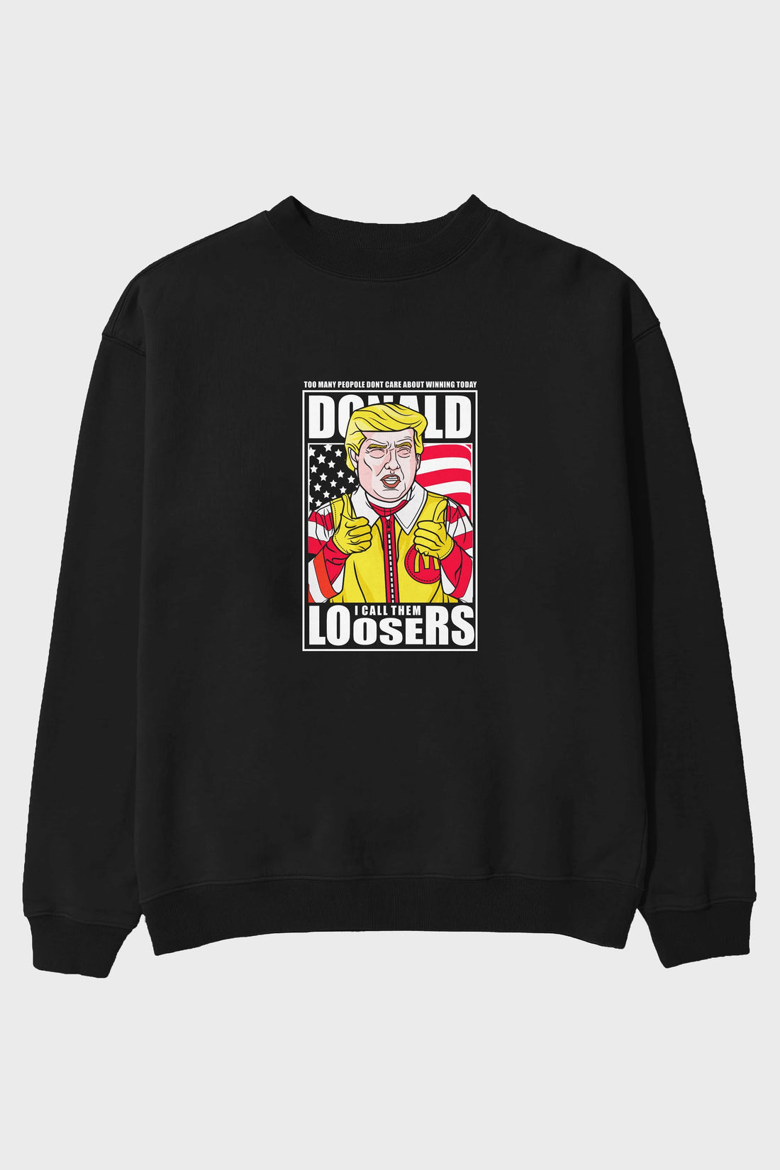 Ronald Trump Ön Baskılı Oversize Sweatshirt Erkek Kadın Unisex