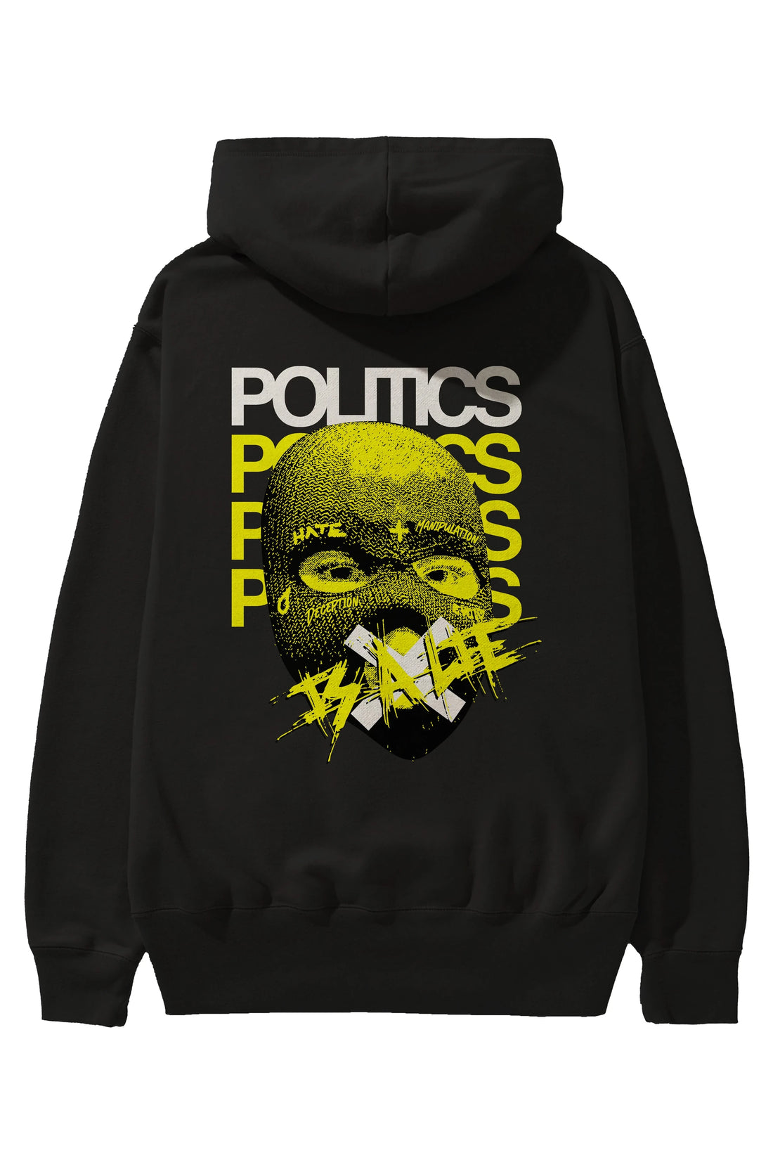 Politics is a Lie Arka Baskılı Hoodie Oversize Kapüşonlu Sweatshirt Erkek Kadın Unisex
