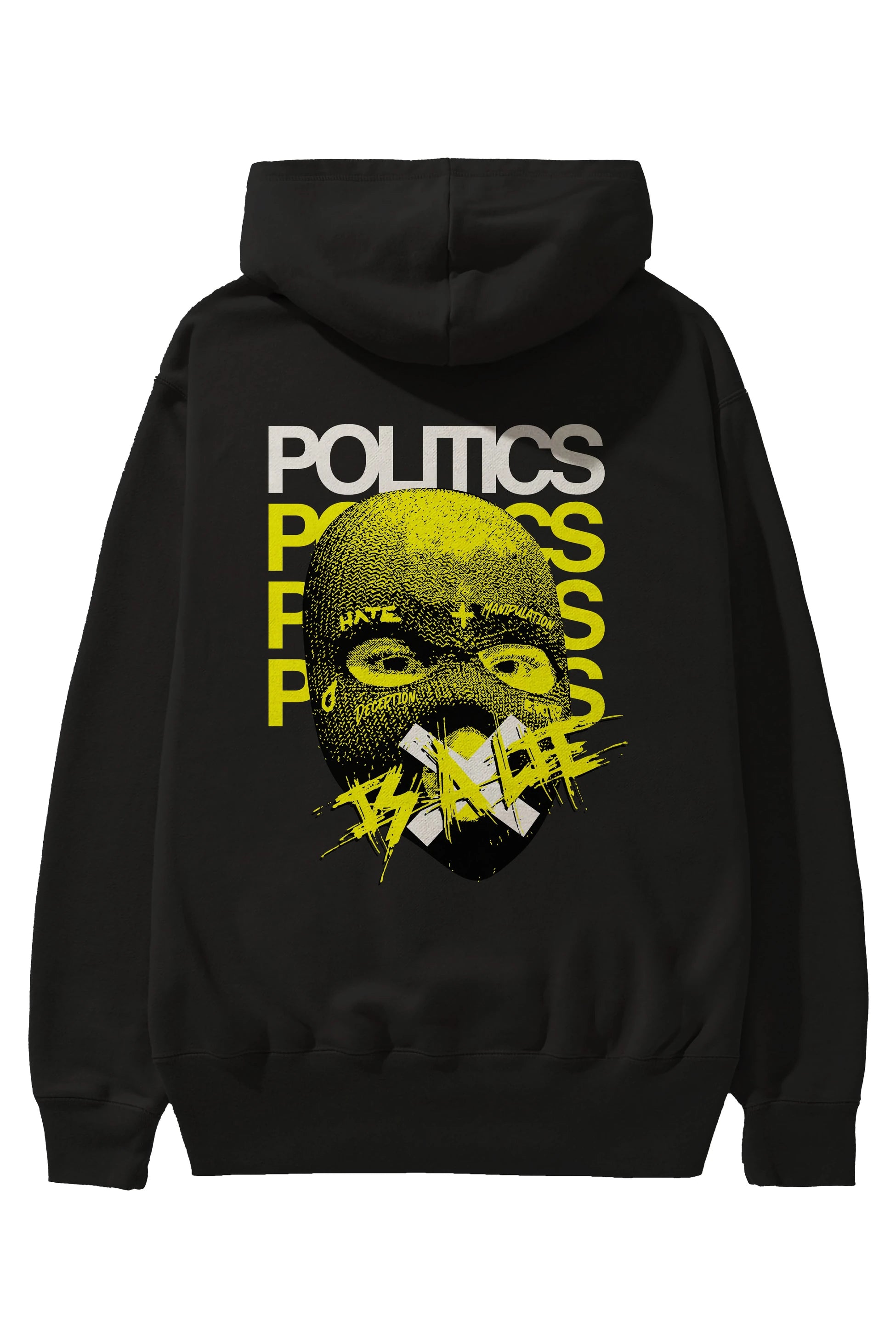 Politics is a Lie Arka Baskılı Hoodie Oversize Kapüşonlu Sweatshirt Erkek Kadın Unisex