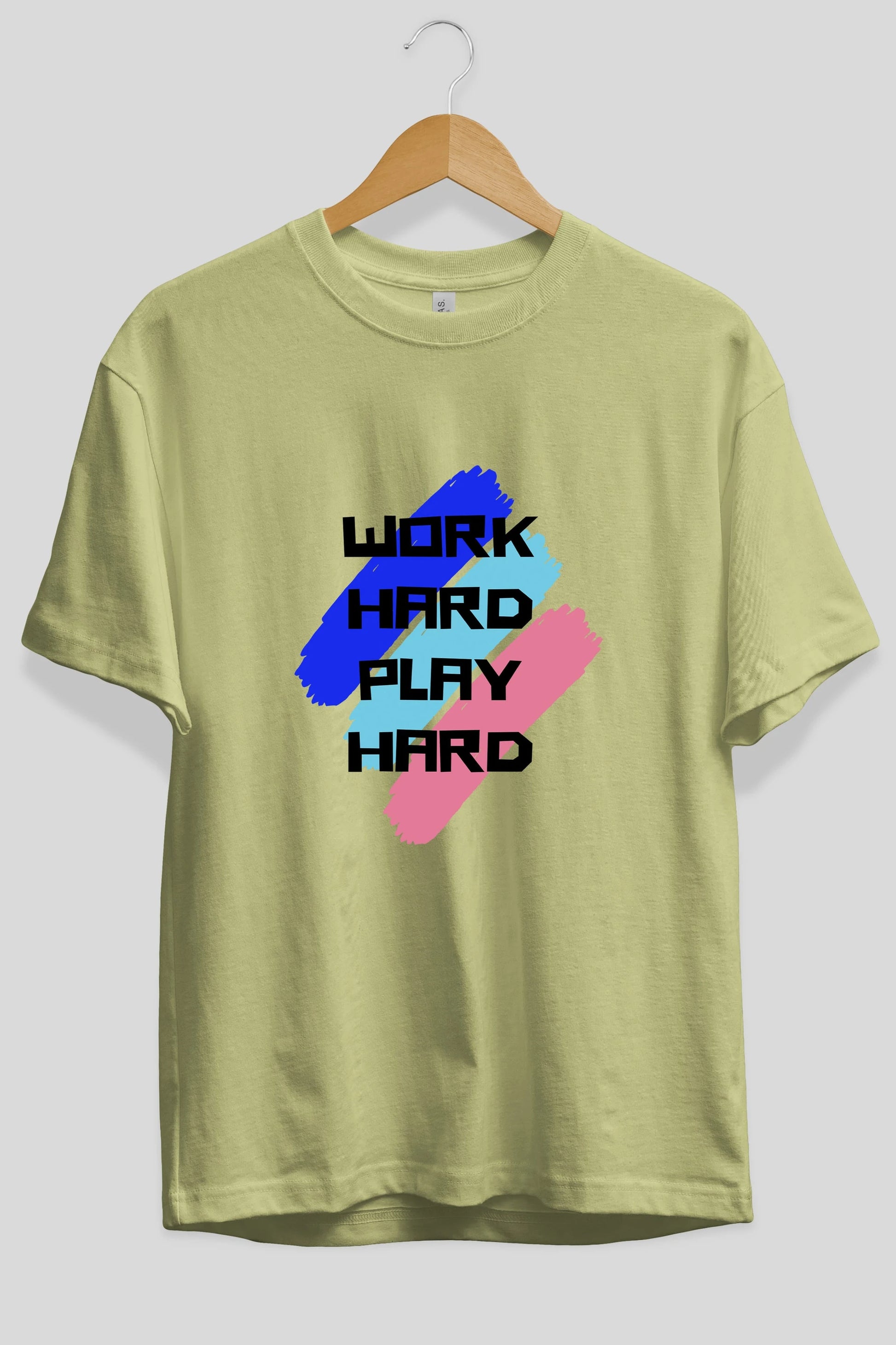 Work Hard Play Hard 2 Ön Baskılı Oversize t-shirt Erkek Kadın Unisex