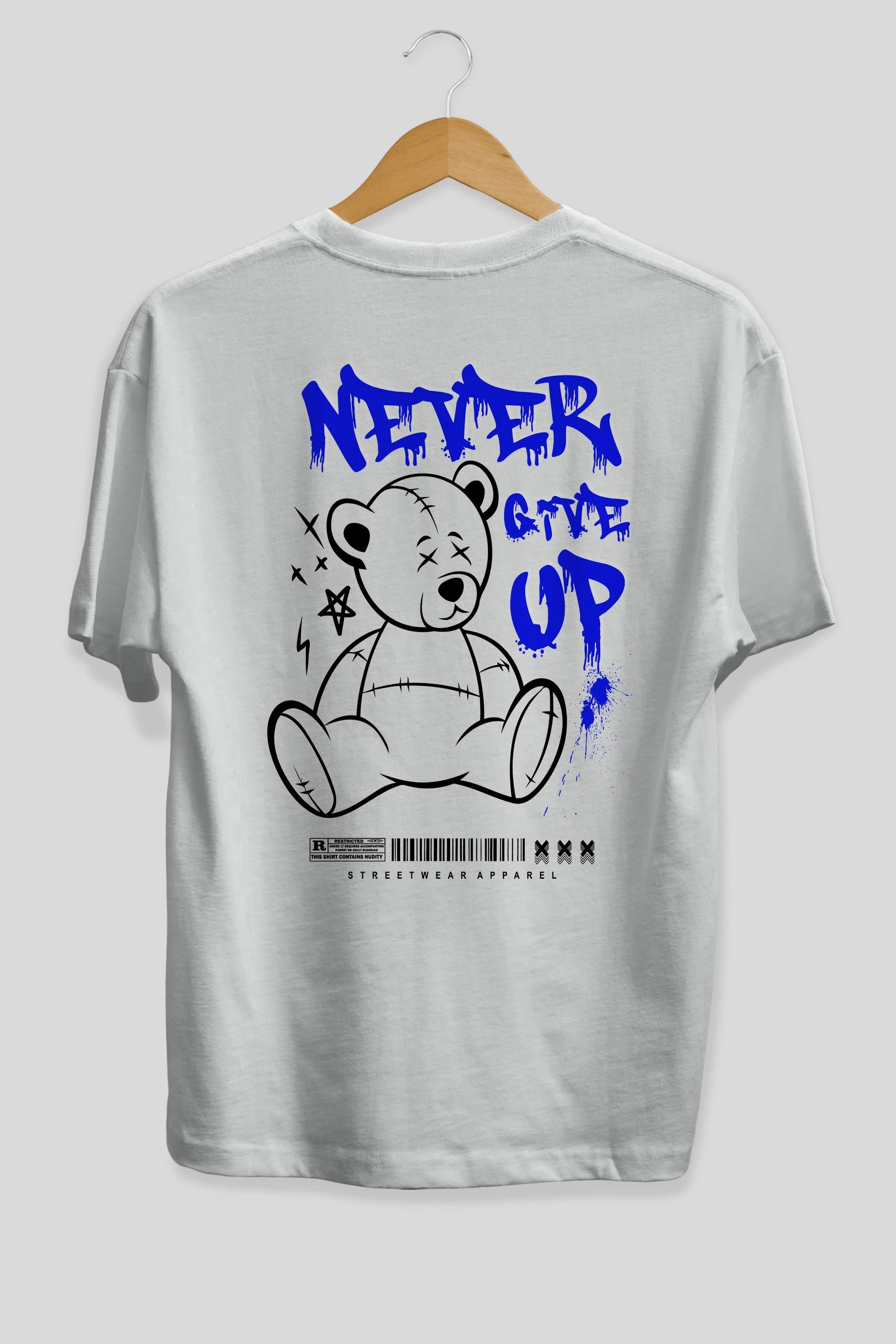 Teddy Bear Never Give Up Arka Baskılı Oversize t-shirt Erkek Kadın Unisex