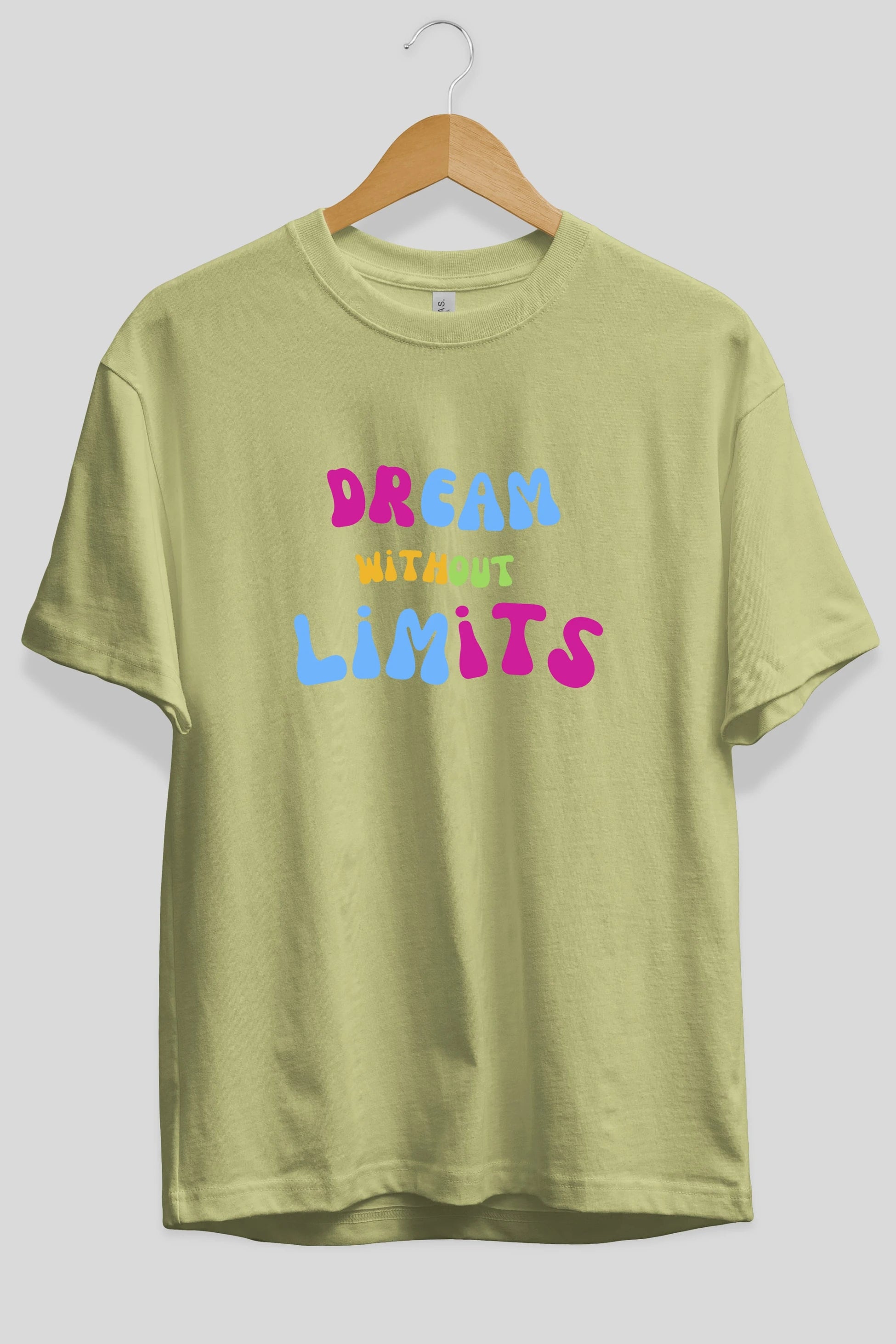 Dream Without Limits Yazılı Ön Baskılı Oversize t-shirt Erkek Kadın Unisex