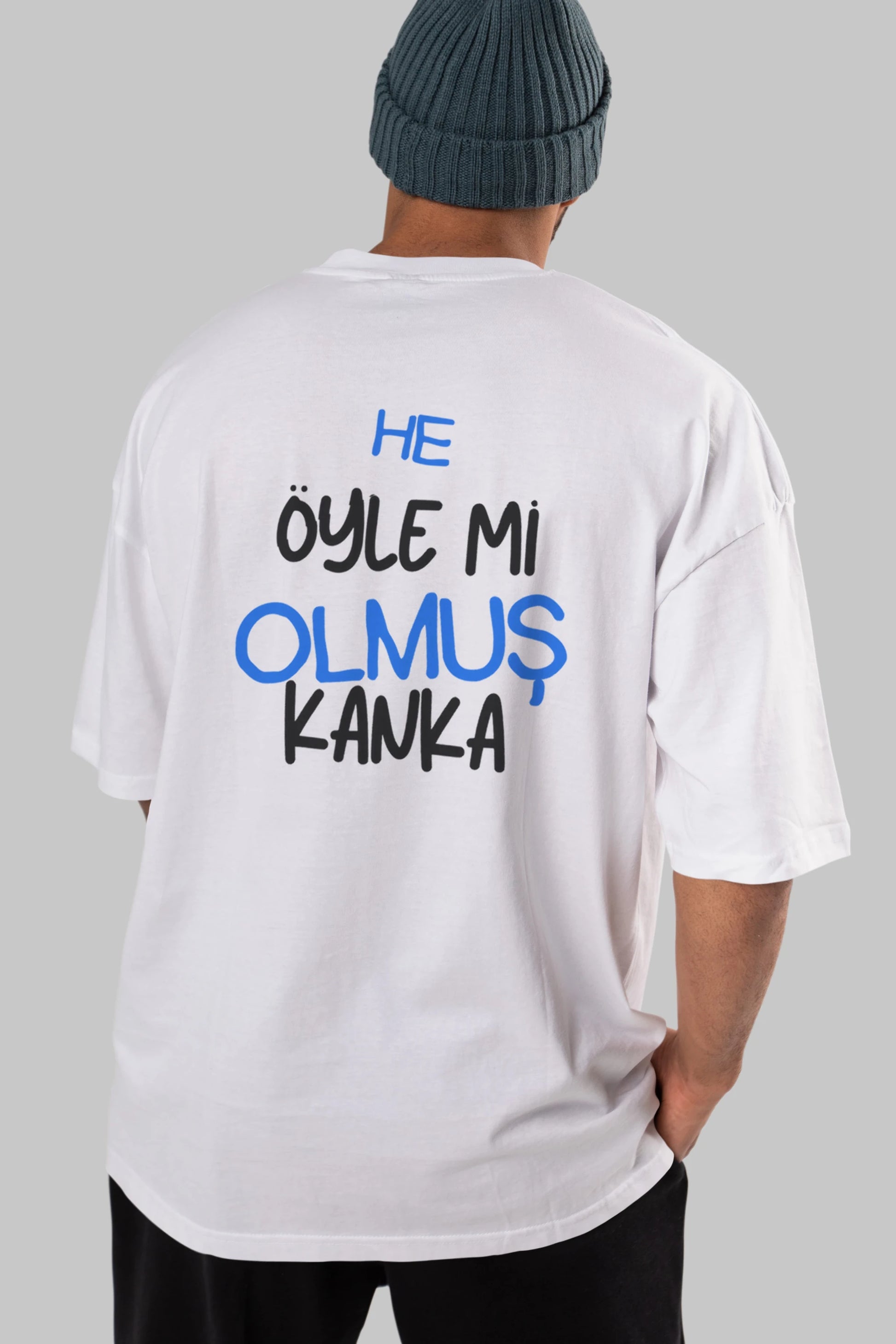 He öyle mi Olmuş Kanka Yazılı Arka Baskılı Oversize t-shirt Erkek Kadın Unisex