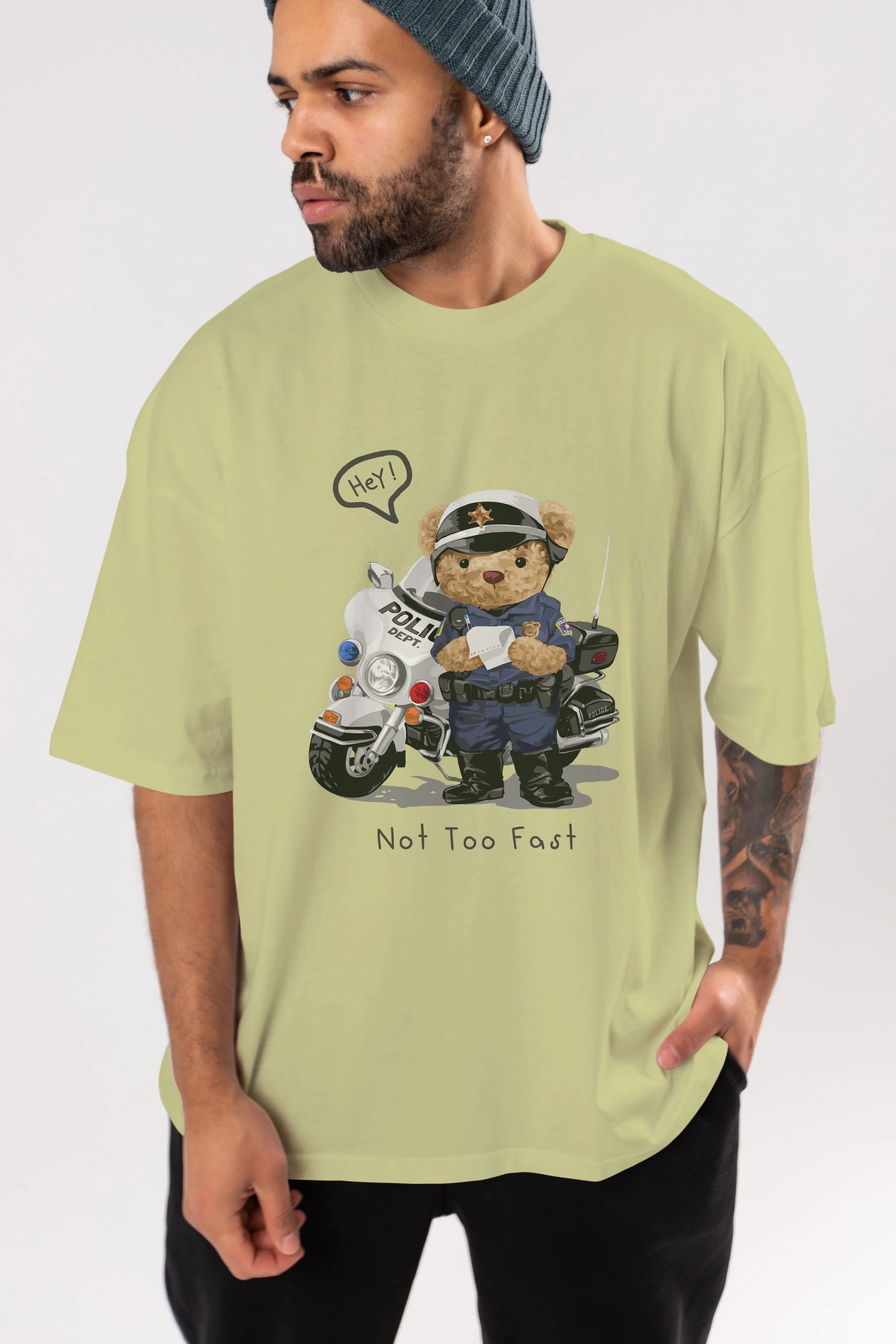 Teddy Bear Not Too Fast Ön Baskılı Oversize t-shirt Erkek Kadın Unisex %100 Pamuk