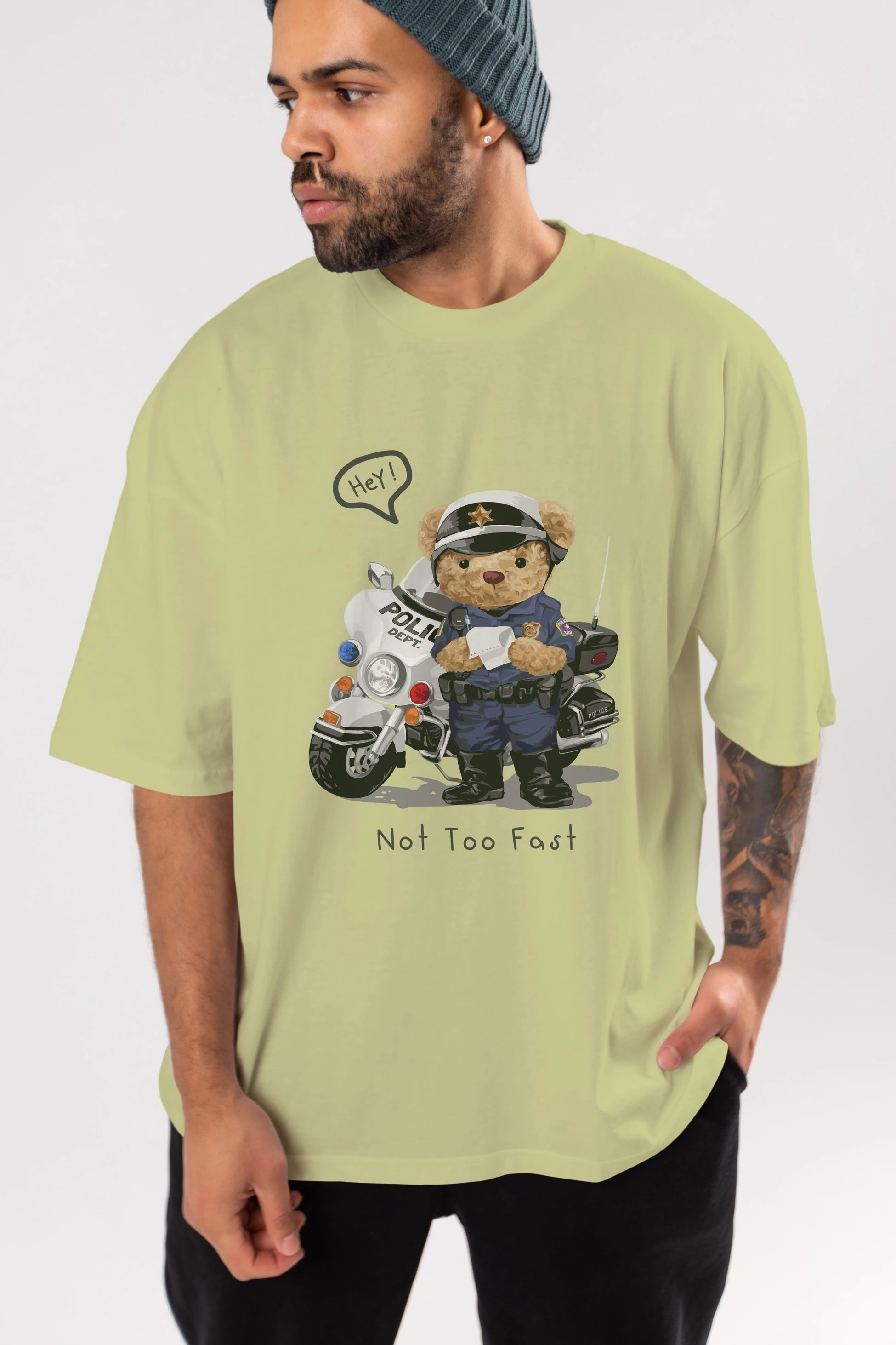 Teddy Bear Not Too Fast Ön Baskılı Oversize t-shirt Erkek Kadın Unisex %100 Pamuk