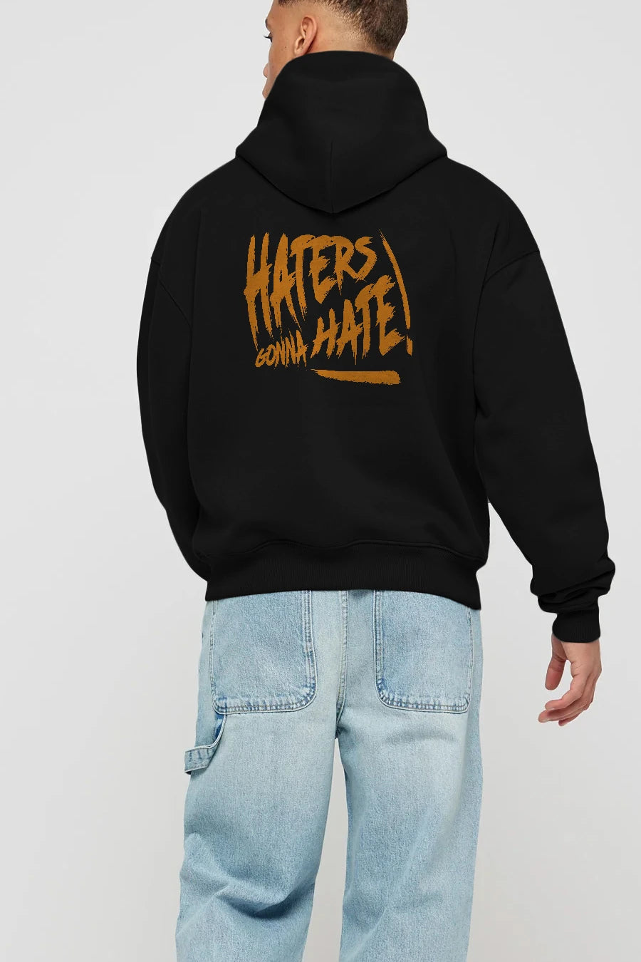 Hater Gonna Hate Arka Baskılı Hoodie Oversize Kapüşonlu Sweatshirt Erkek Kadın Unisex