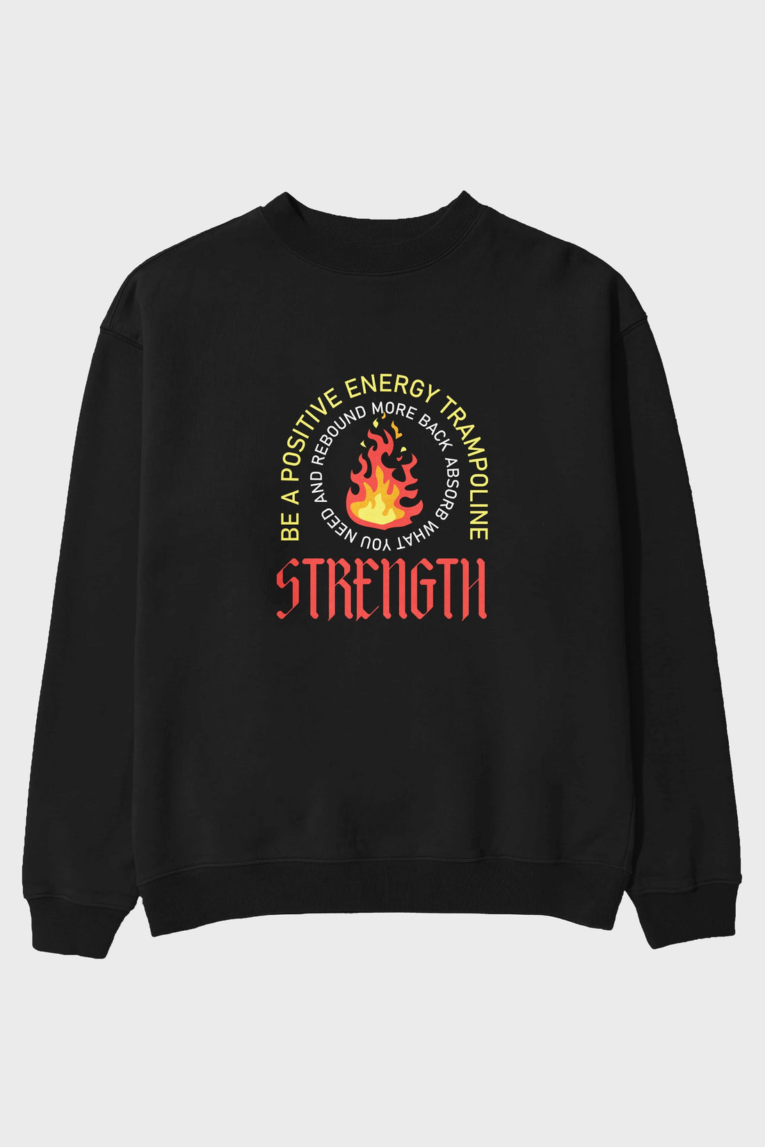 Positive Energy Ön Baskılı Oversize Sweatshirt Erkek Kadın Unisex