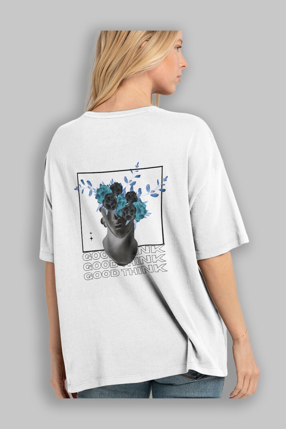 Good Think Yazılı Arka Baskılı Oversize t-shirt Erkek Kadın Unisex