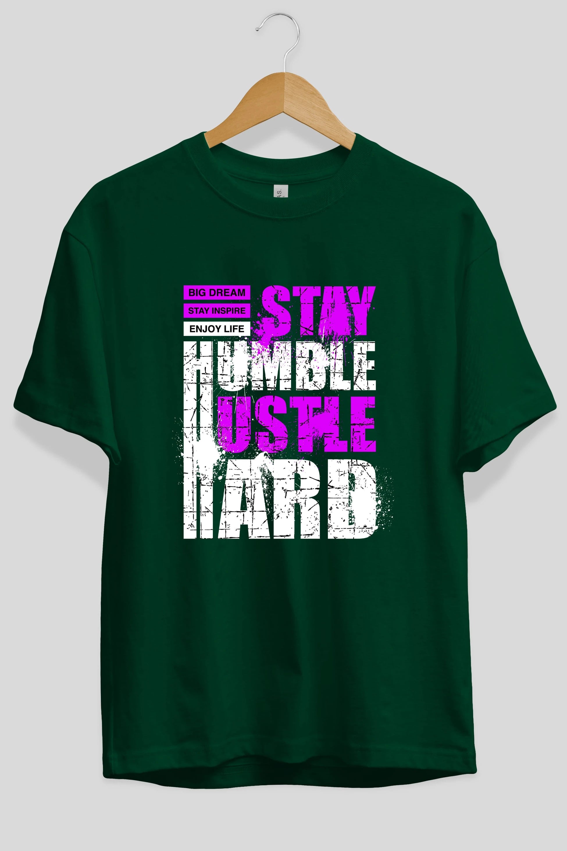 Stay Hustle Ön Baskılı Oversize t-shirt Erkek Kadın Unisex
