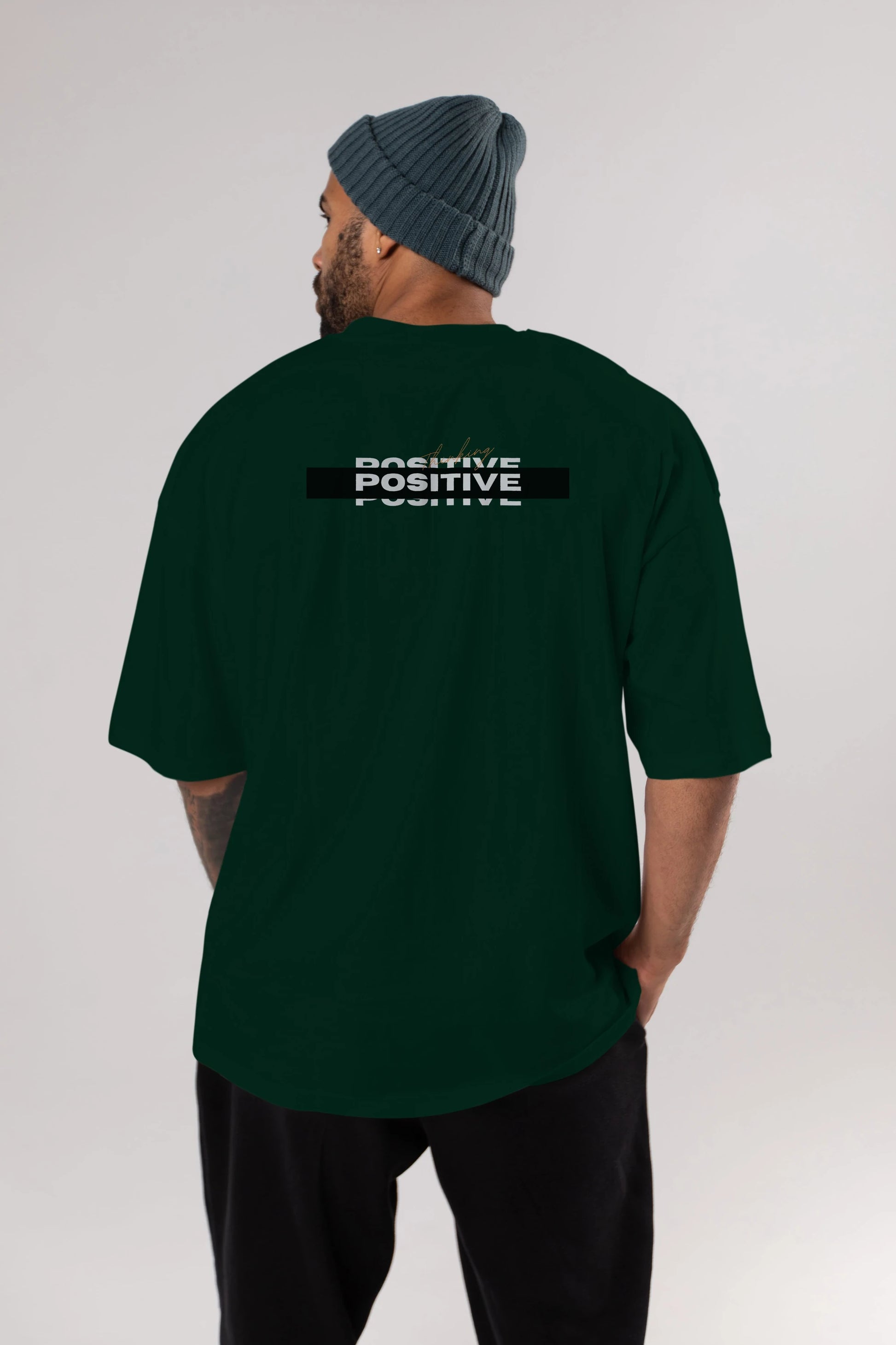 Positive Thinking Arka Baskılı Oversize t-shirt Erkek Kadın Unisex