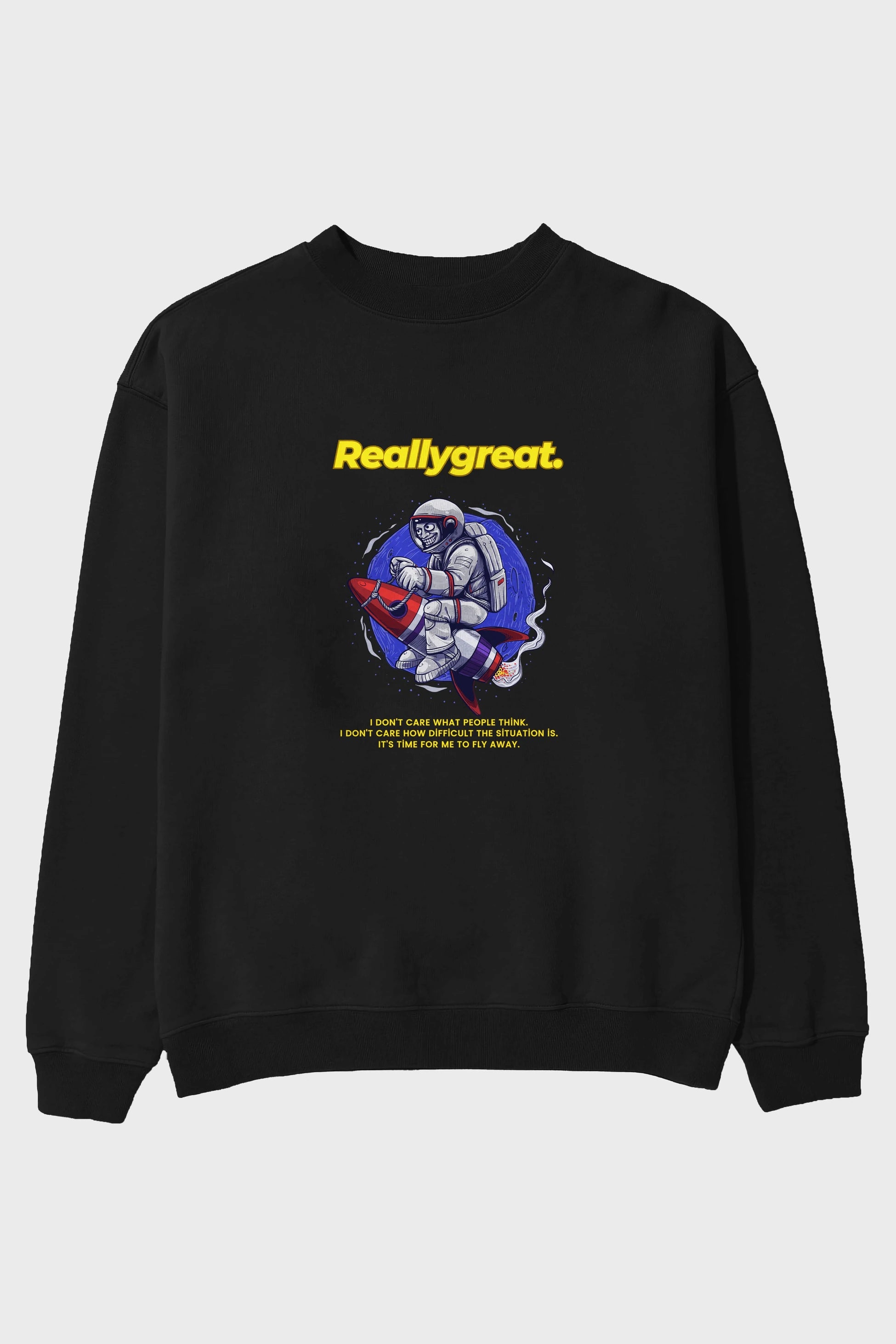 Reallygreat Astronaut Ön Baskılı Oversize Sweatshirt Erkek Kadın Unisex