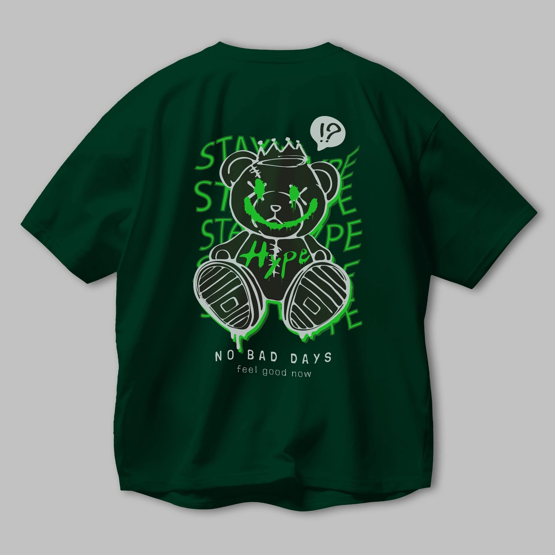 Stay Hype Bear Arka Baskılı Oversize t-shirt Erkek Kadın Unisex