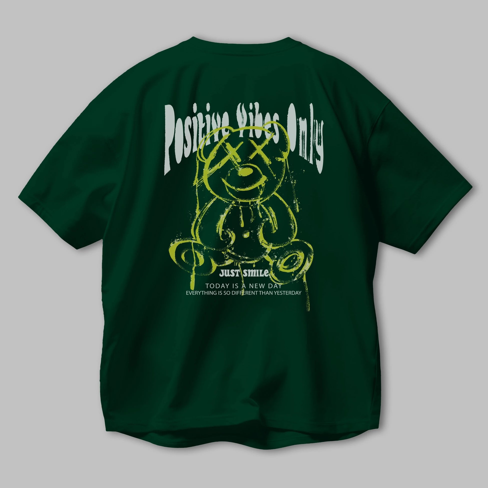 Positive Vibes Only Bear Arka Baskılı Oversize t-shirt Erkek Kadın Unisex