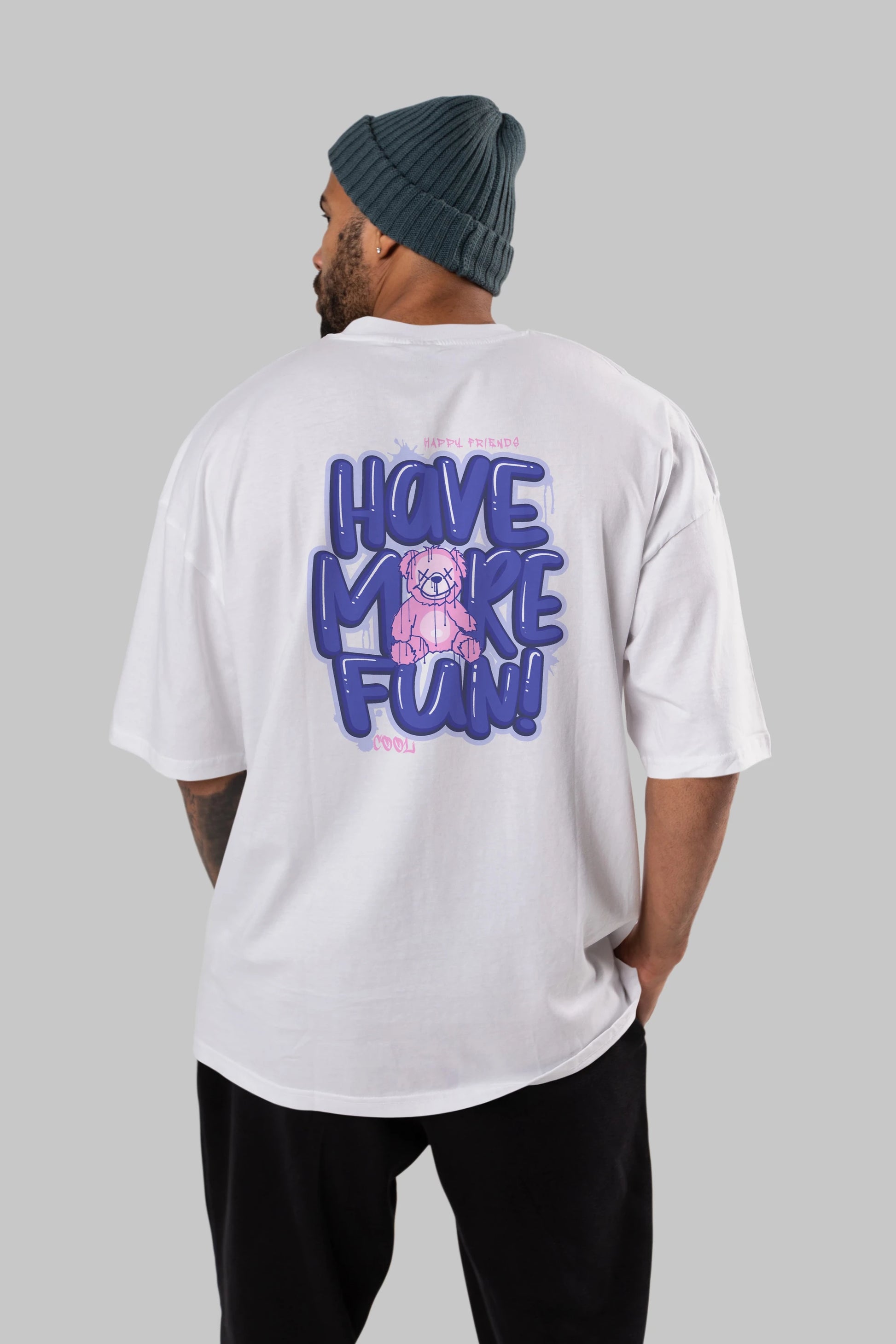 Have More Fun Bear Arka Baskılı Oversize t-shirt Erkek Kadın Unisex