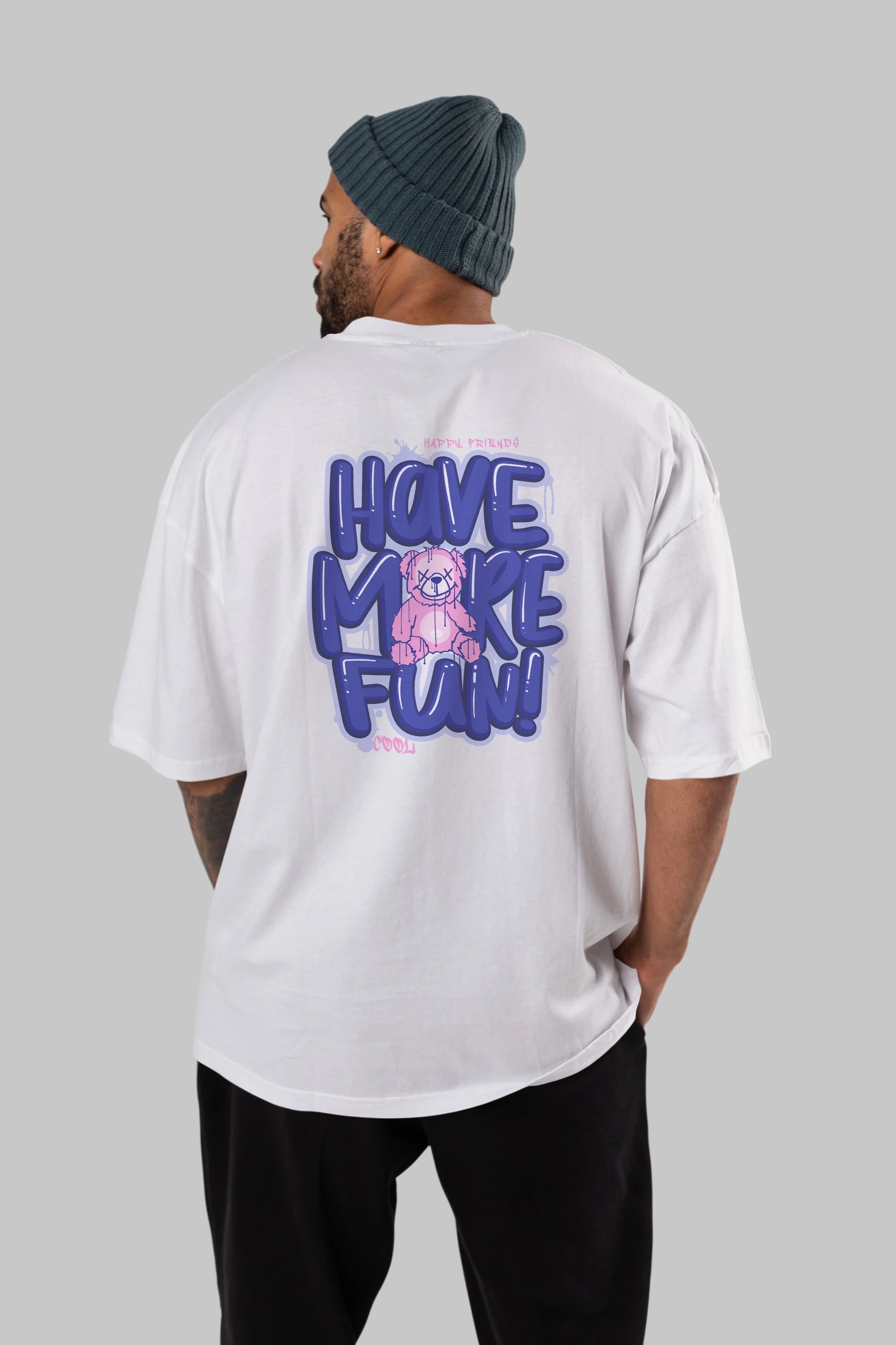 Have More Fun Bear Arka Baskılı Oversize t-shirt Erkek Kadın Unisex