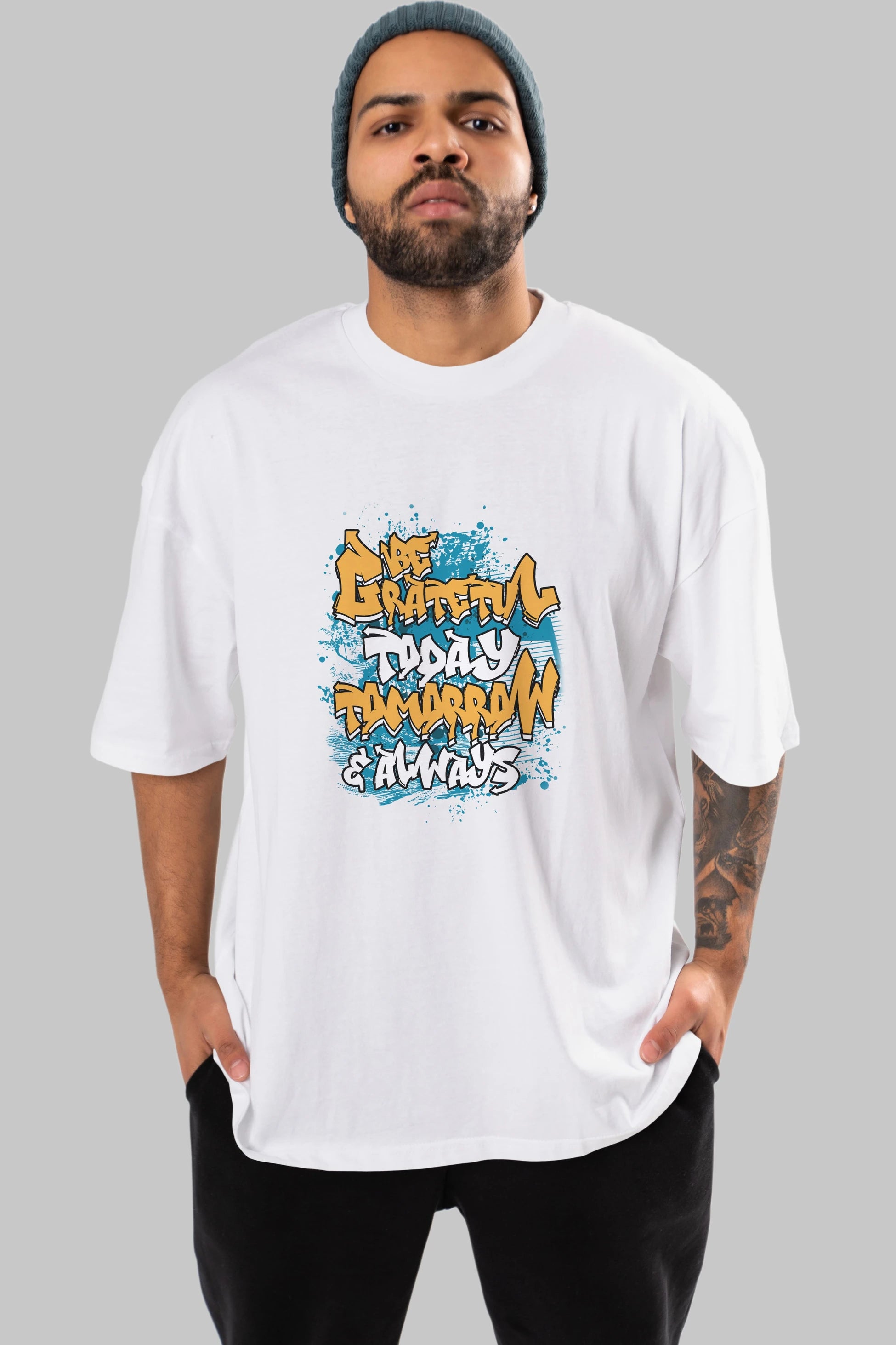 Be Gratetul Today Ön Baskılı Oversize t-shirt Erkek Kadın Unisex