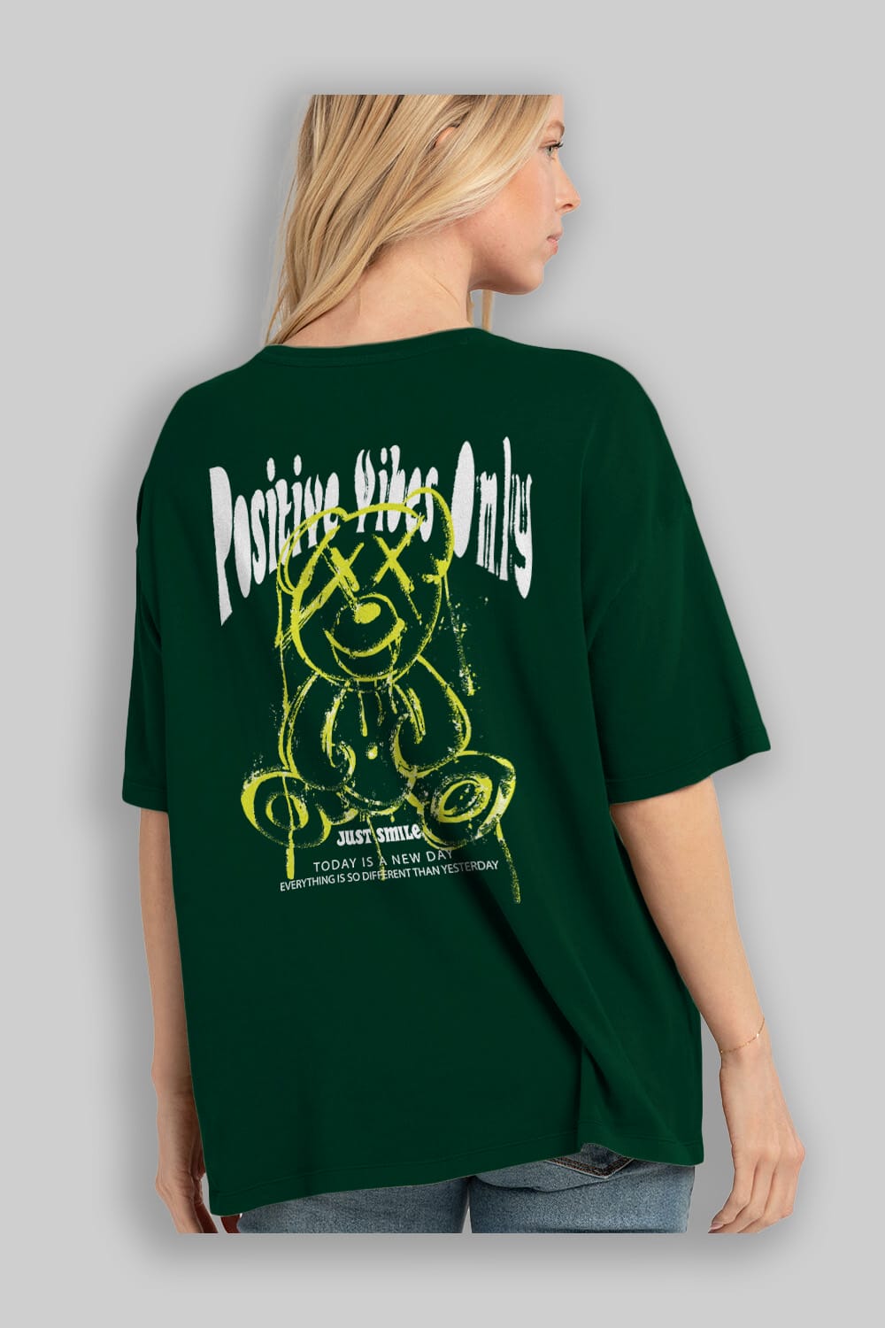 Positive Vibes Only Bear Arka Baskılı Oversize t-shirt Erkek Kadın Unisex