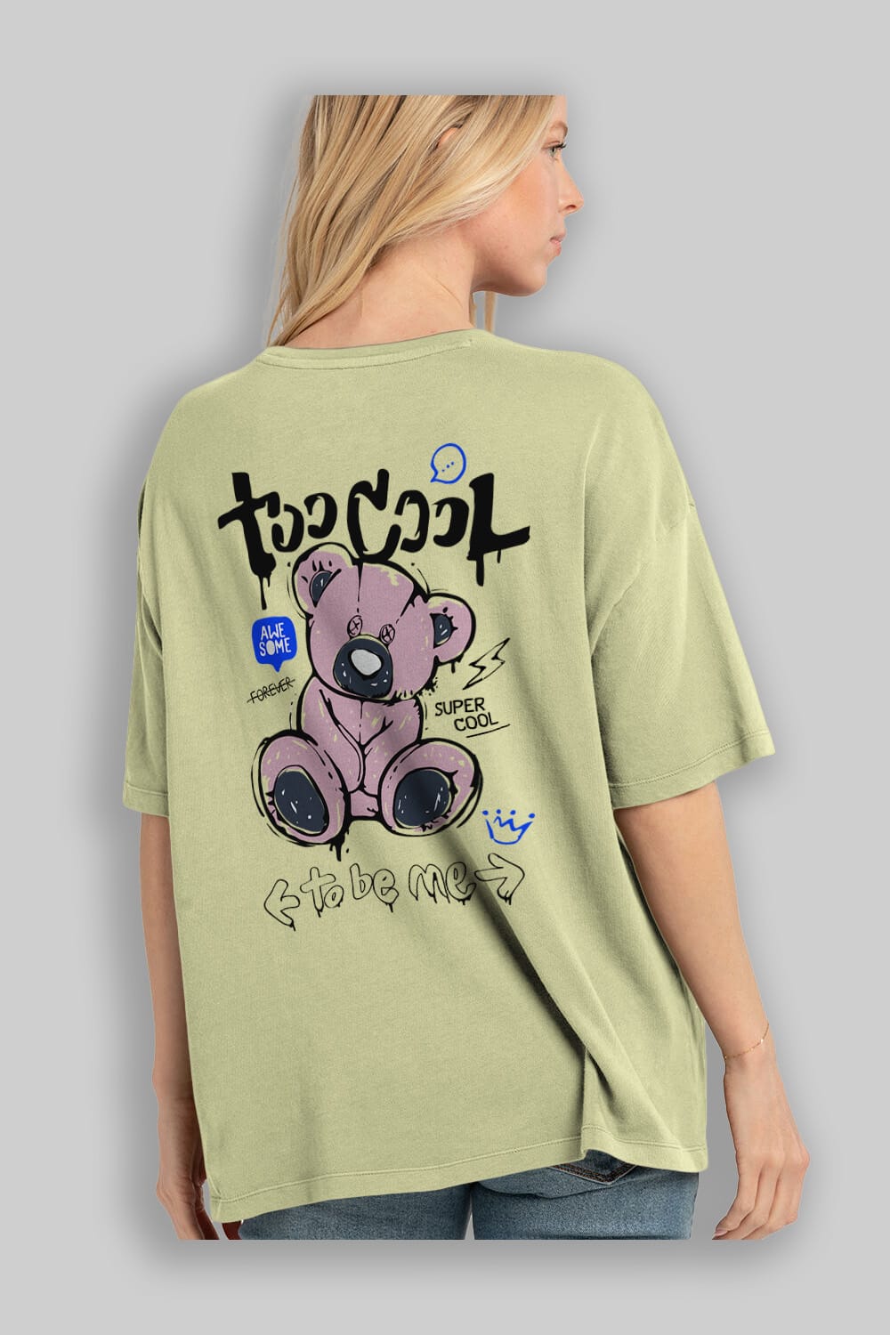 Too Cool Bear Arka Baskılı Oversize t-shirt Erkek Kadın Unisex