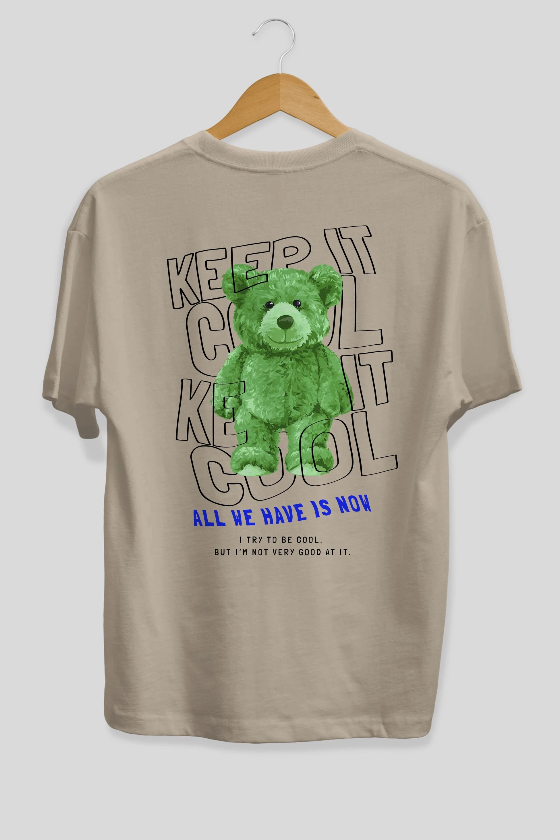 Keep it Cool Bear Arka Baskılı Oversize t-shirt Erkek Kadın Unisex