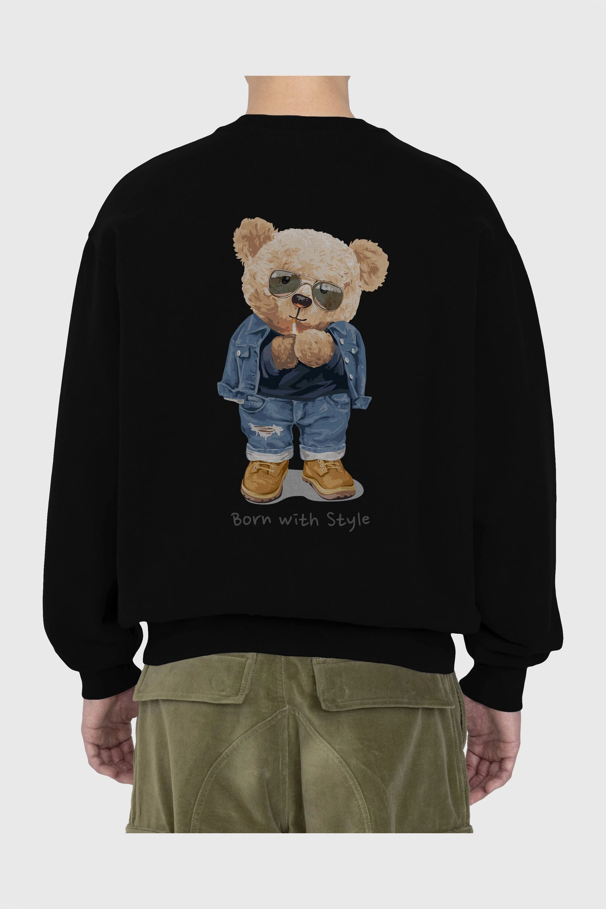 Teddy Bear Born With Style Arka Baskılı Oversize Sweatshirt Erkek Kadın Unisex