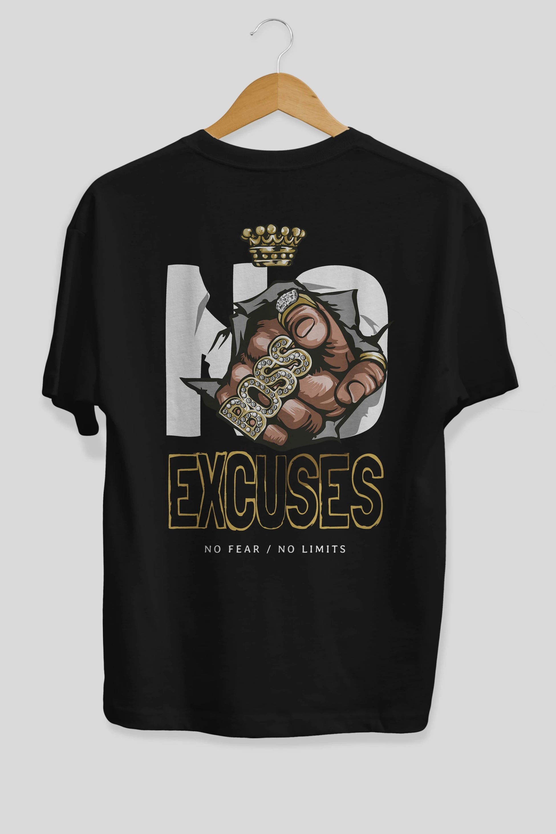 No Excuses Arka Baskılı Oversize t-shirt Erkek Kadın Unisex