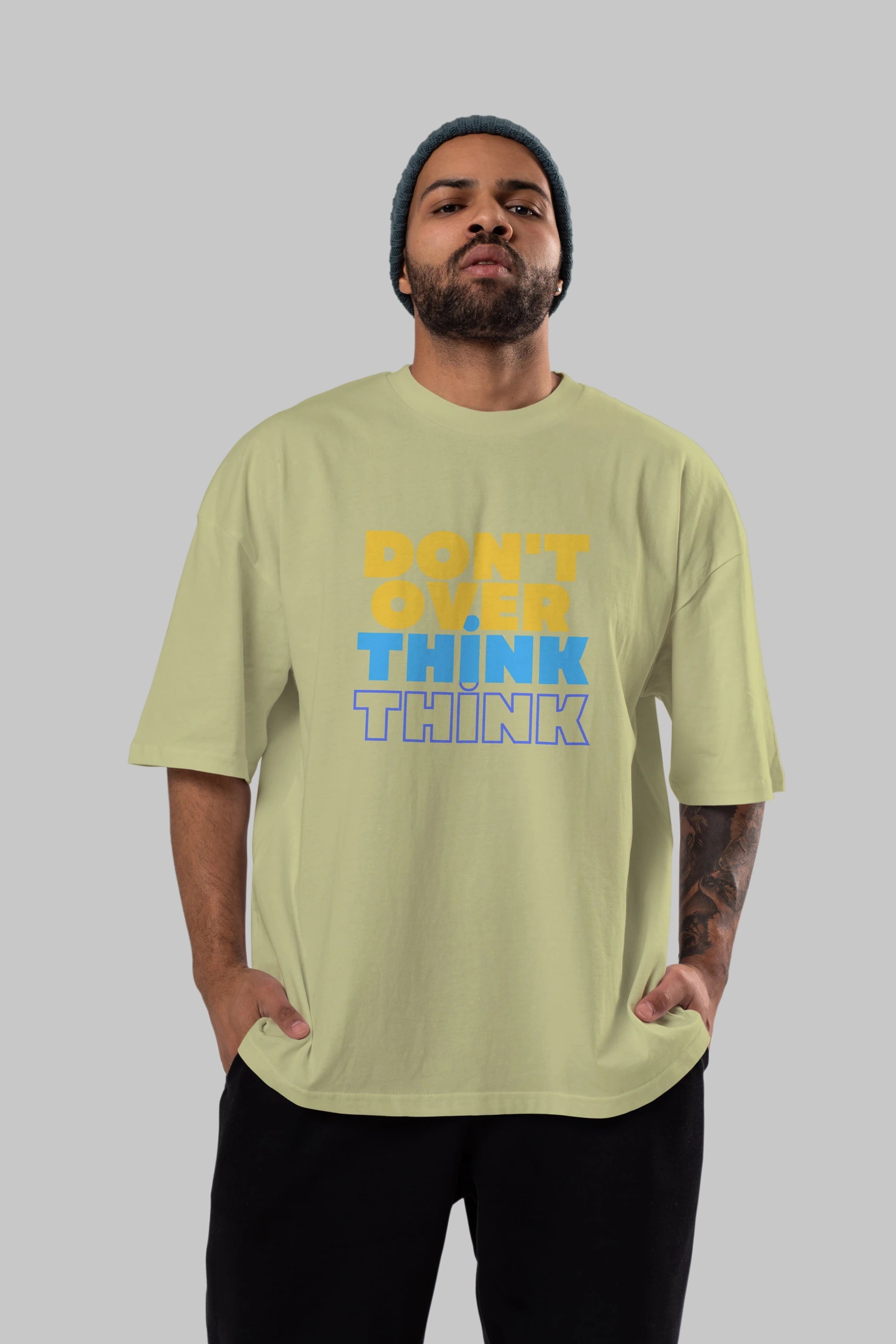 Don't Over Think Yazılı Ön Baskılı Oversize t-shirt Erkek Kadın Unisex