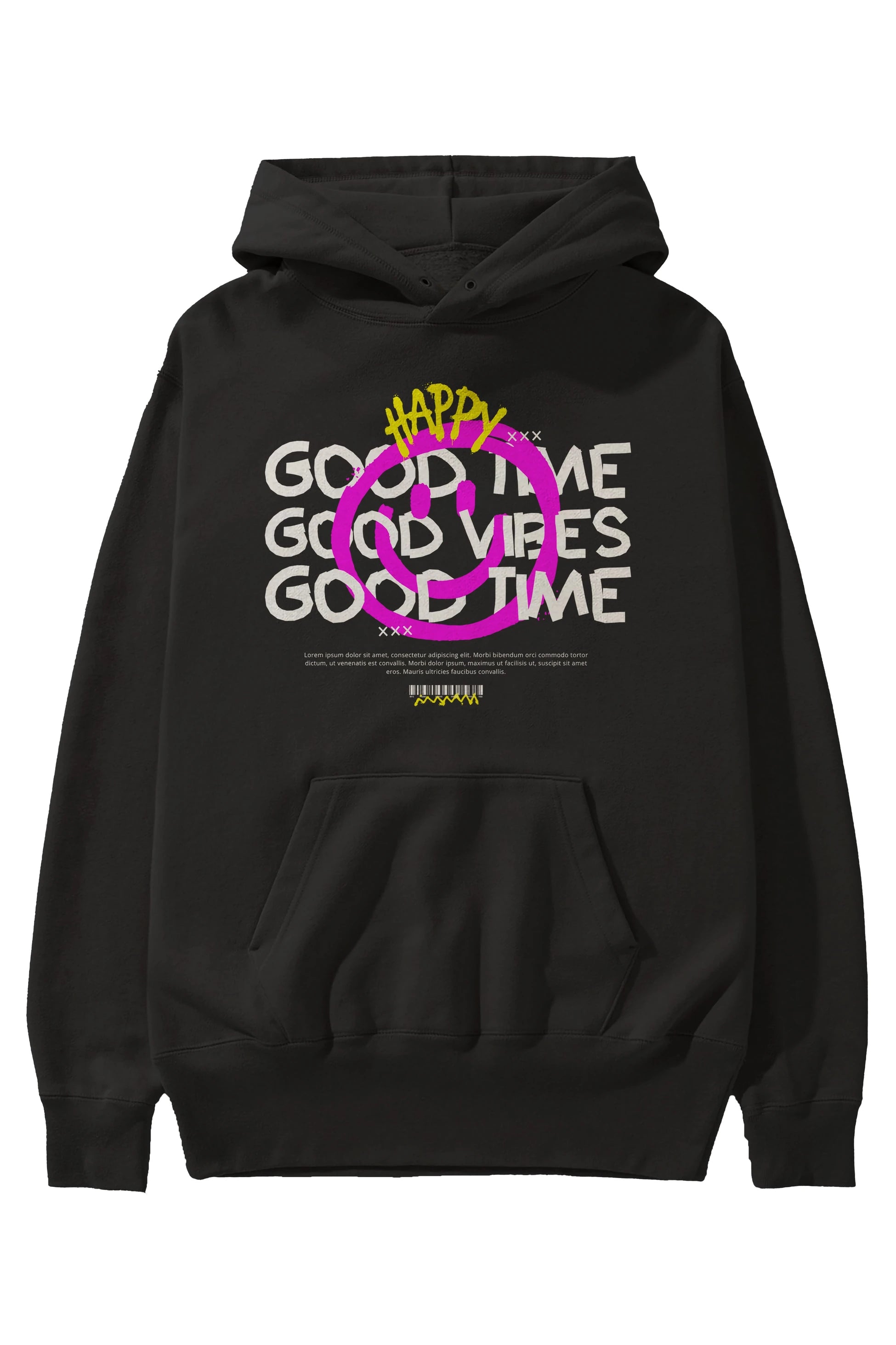 Happy Good Time Yazılı Ön Baskılı Oversize Hoodie Kapüşonlu Sweatshirt Erkek Kadın Unisex